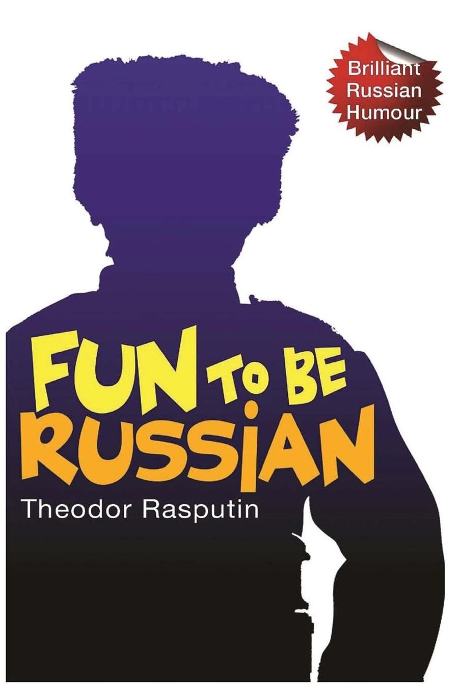 Fun to be Russian