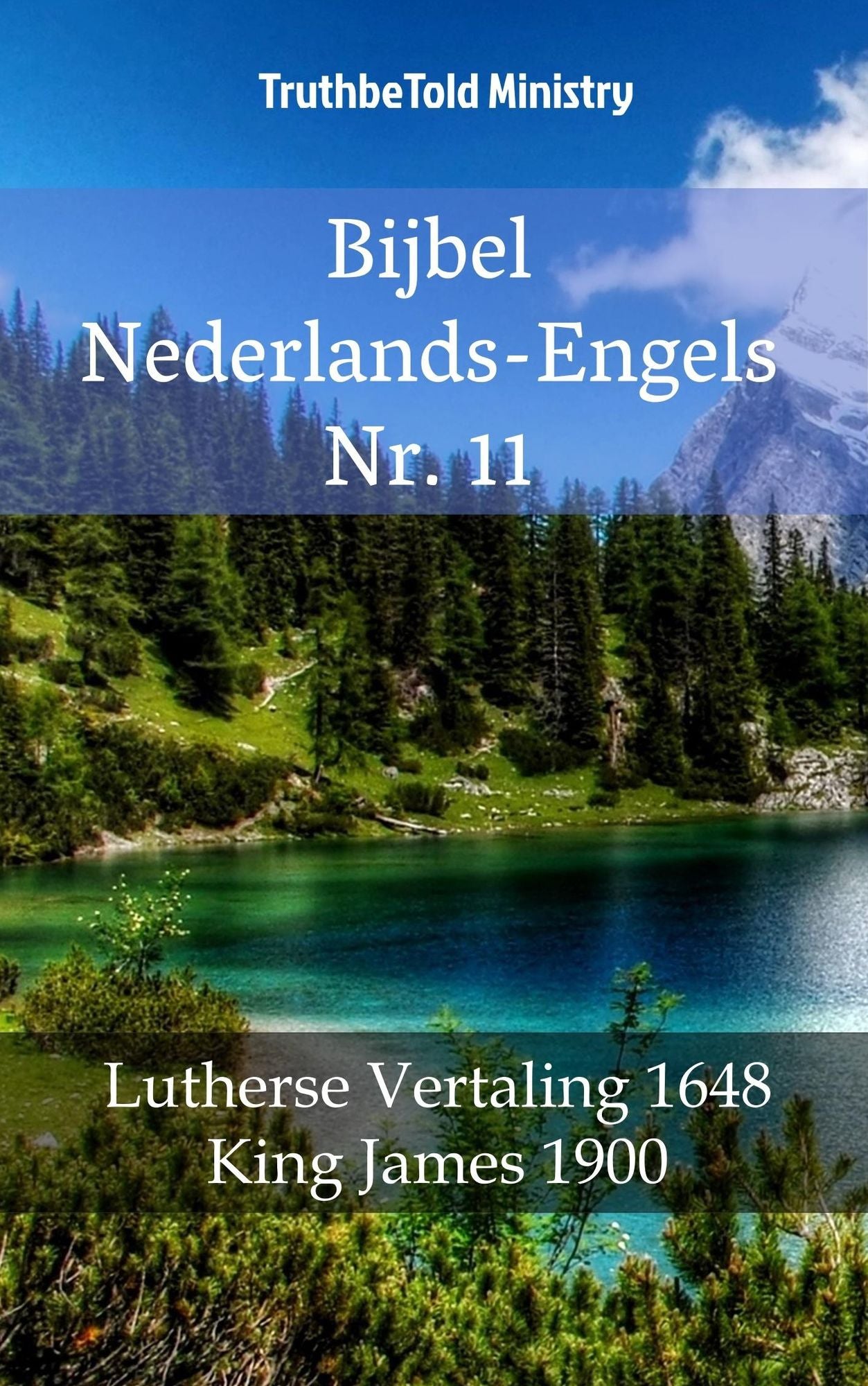 Bijbel Nederlands-Engels Nr. 11: Lutherse Vertaling 1648 - King James 1900