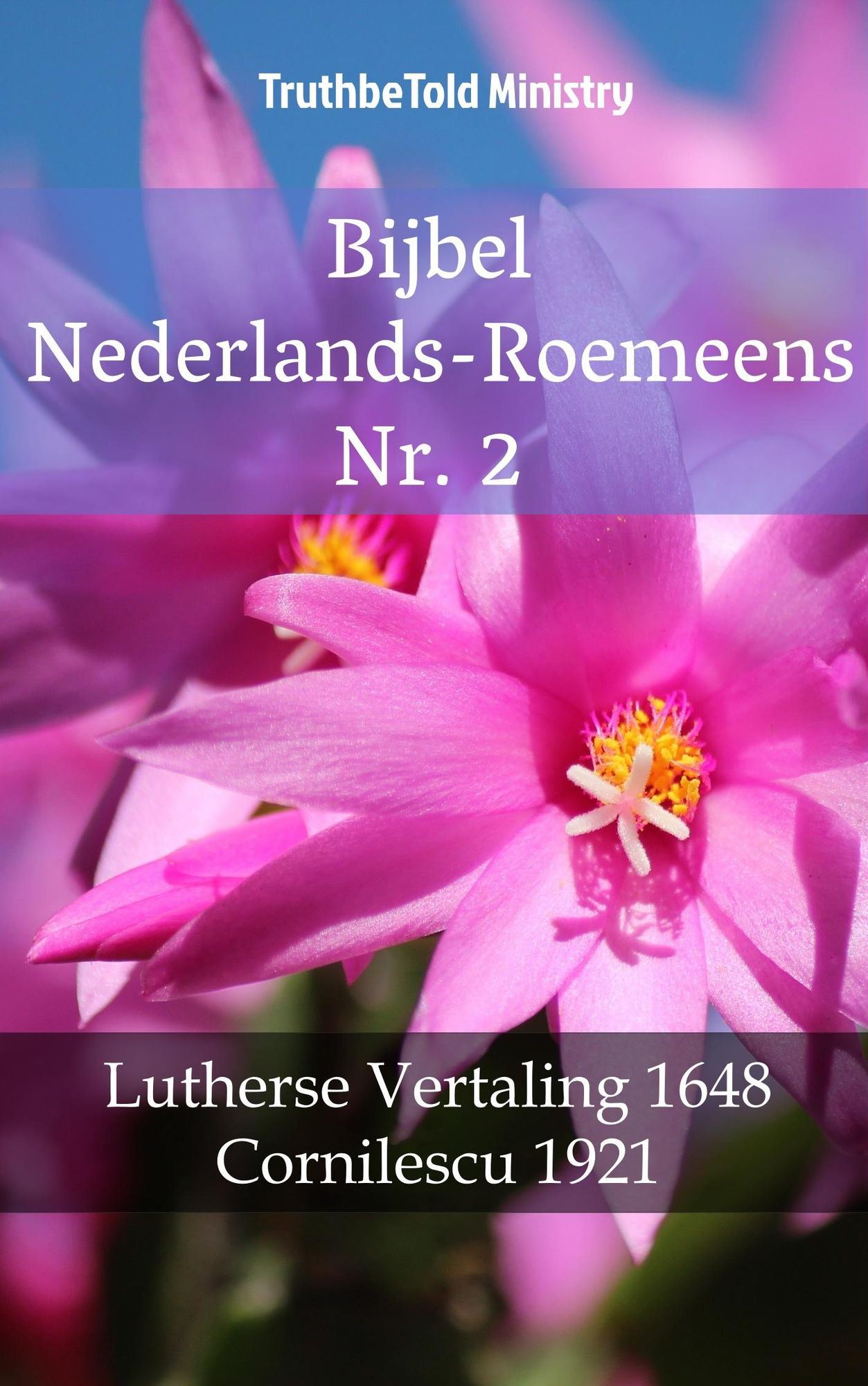 Bijbel Nederlands-Roemeens Nr. 2: Lutherse Vertaling 1648 - Cornilescu 1921