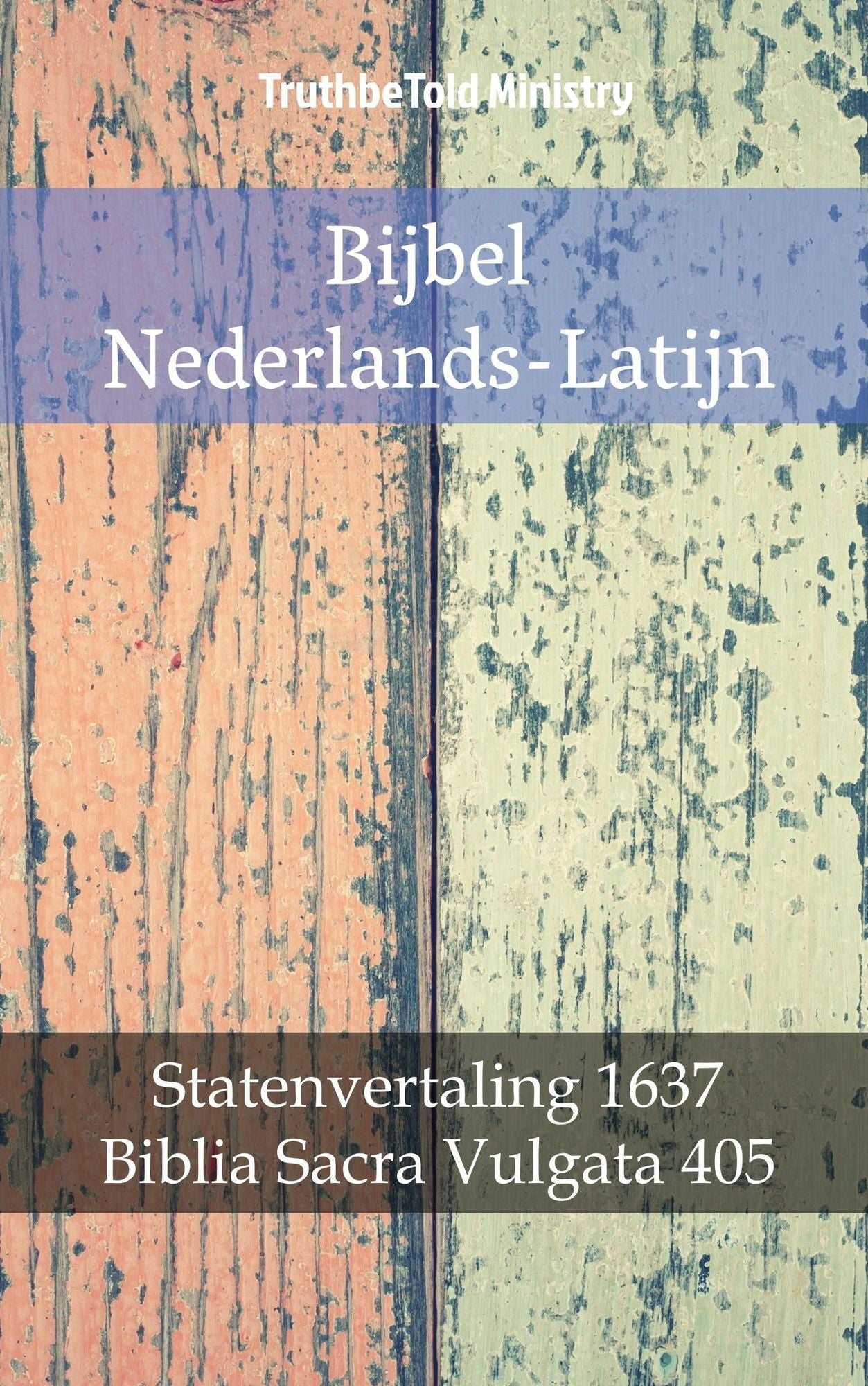 Bijbel Nederlands-Latijn: Statenvertaling 1637 - Biblia Sacra Vulgata 405