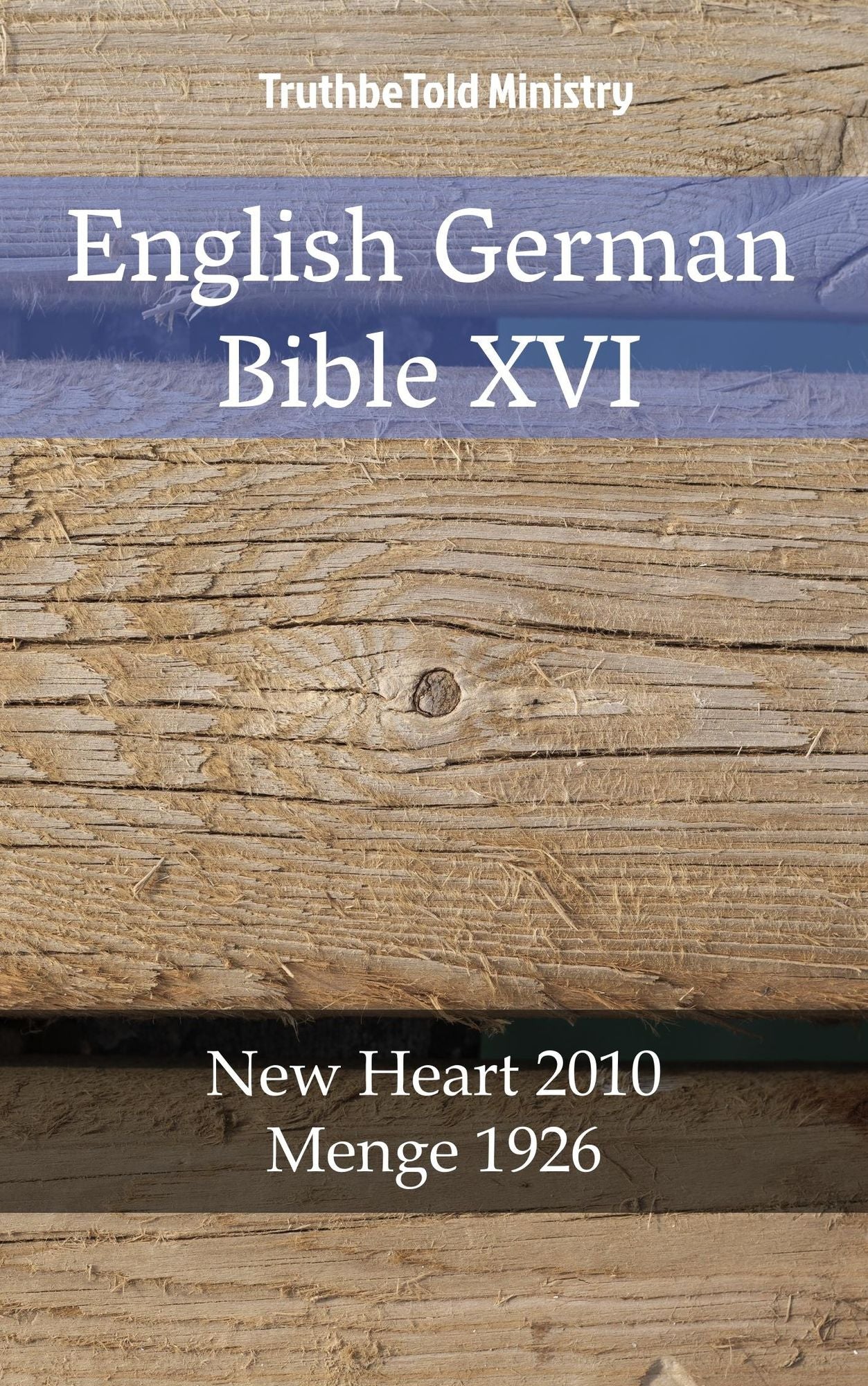 English German Bible XVI: New Heart 2010 - Menge 1926
