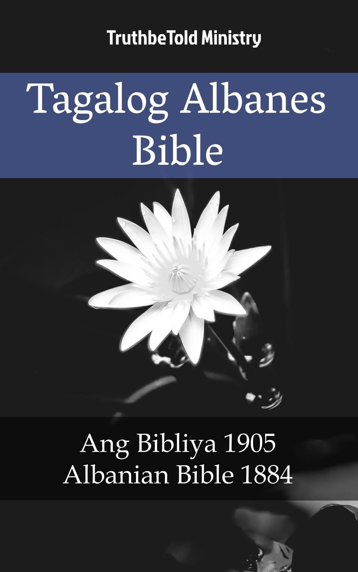 Tagalog Albanes Bible: Ang Bibliya 1905 - Albanian Bible 1884