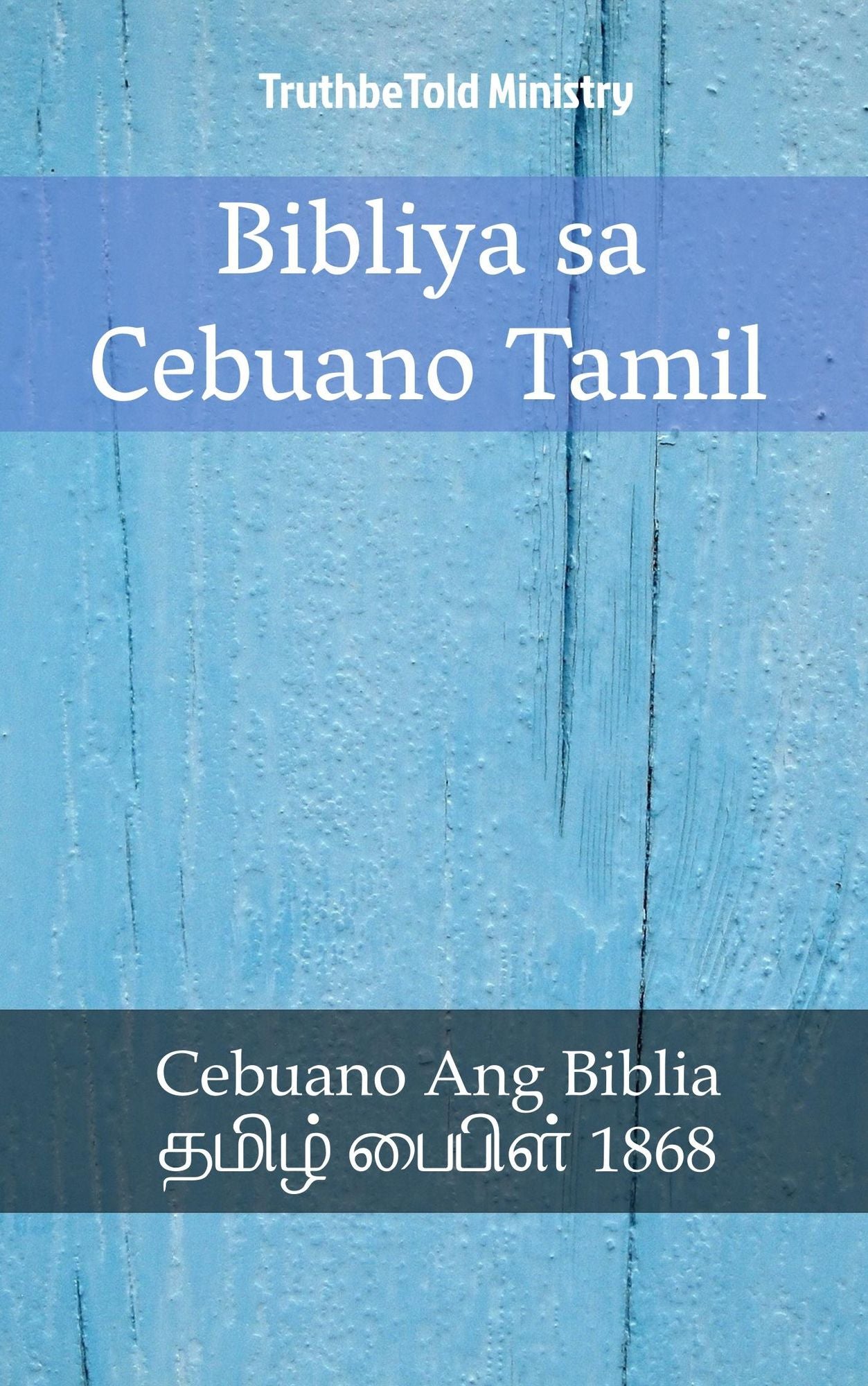 Bibliya sa Cebuano Tamil: Cebuano Ang Biblia -
