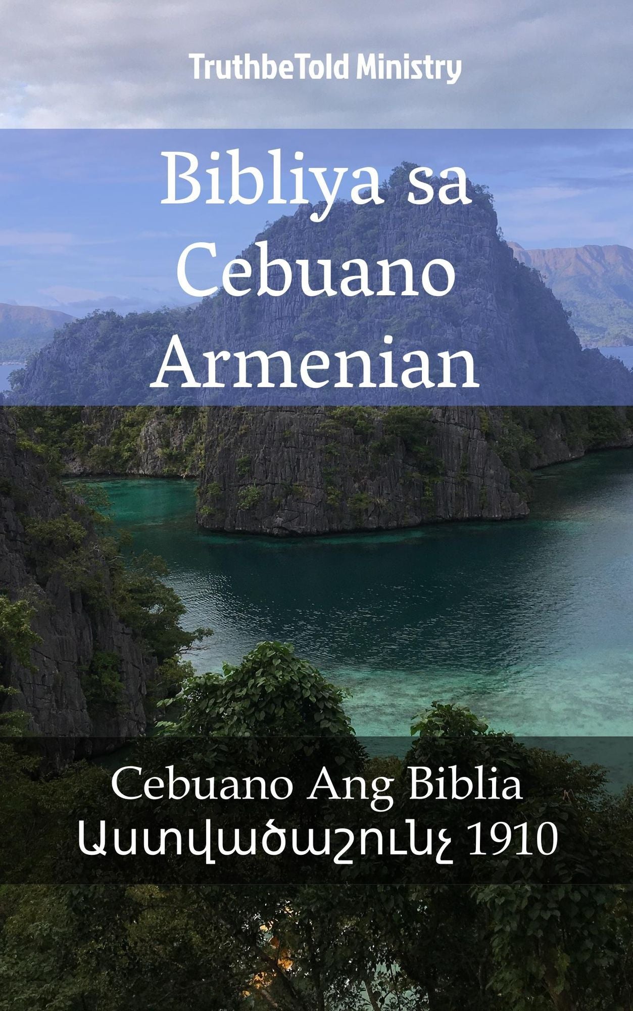 Bibliya sa Cebuano Armenian: Cebuano Ang Biblia -