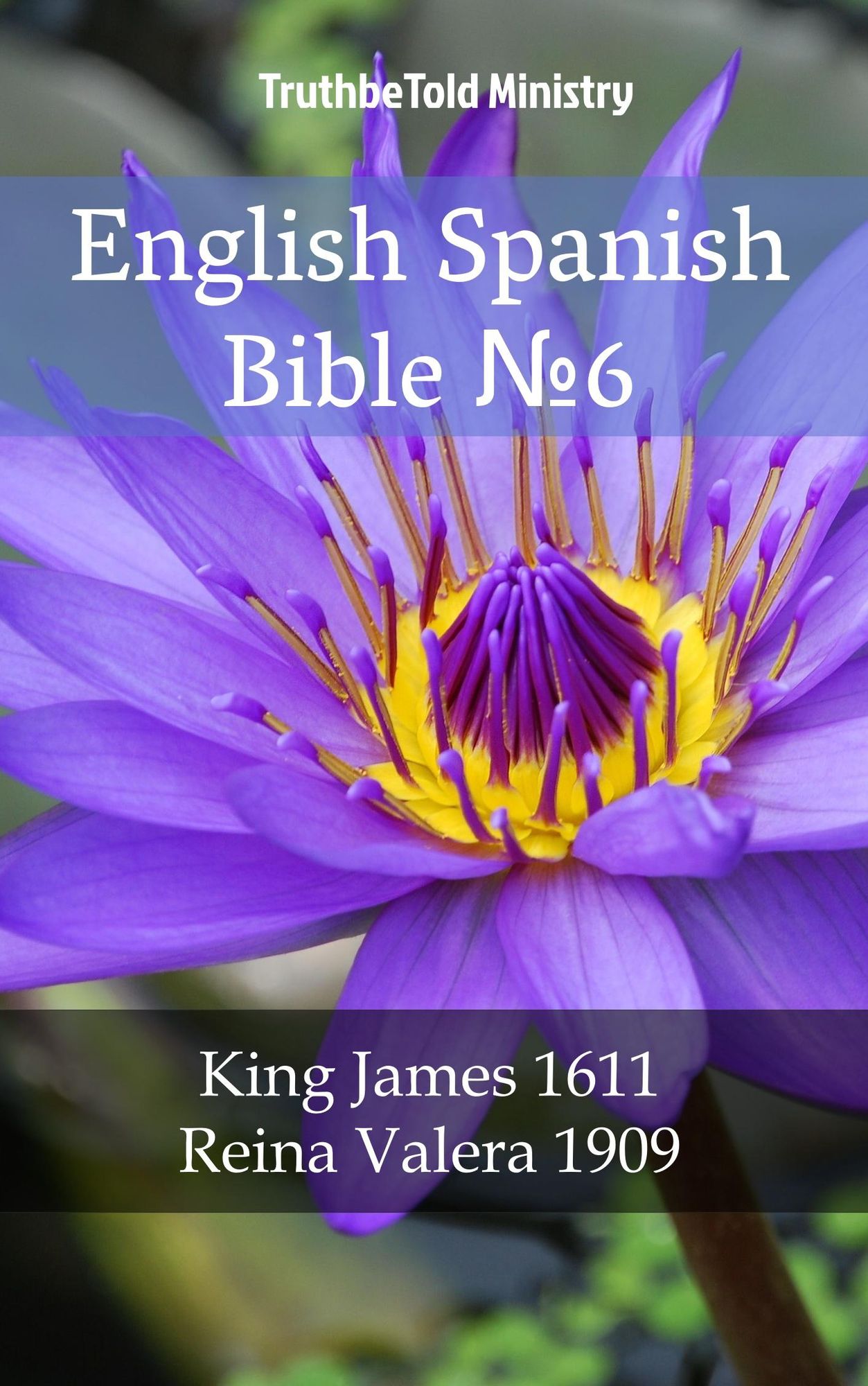 English Spanish Bible: King James 1611 - Reina Valera 1909