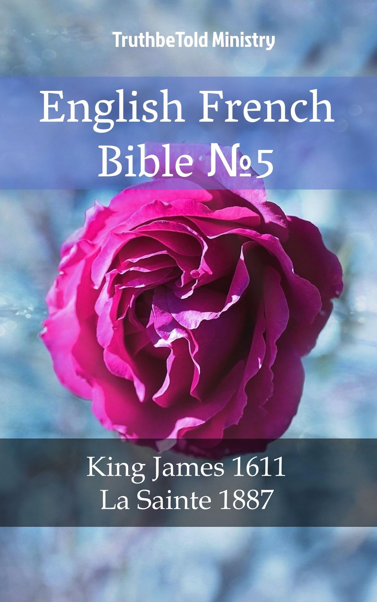 English French Bible: King James 1611 - La Sainte 1887