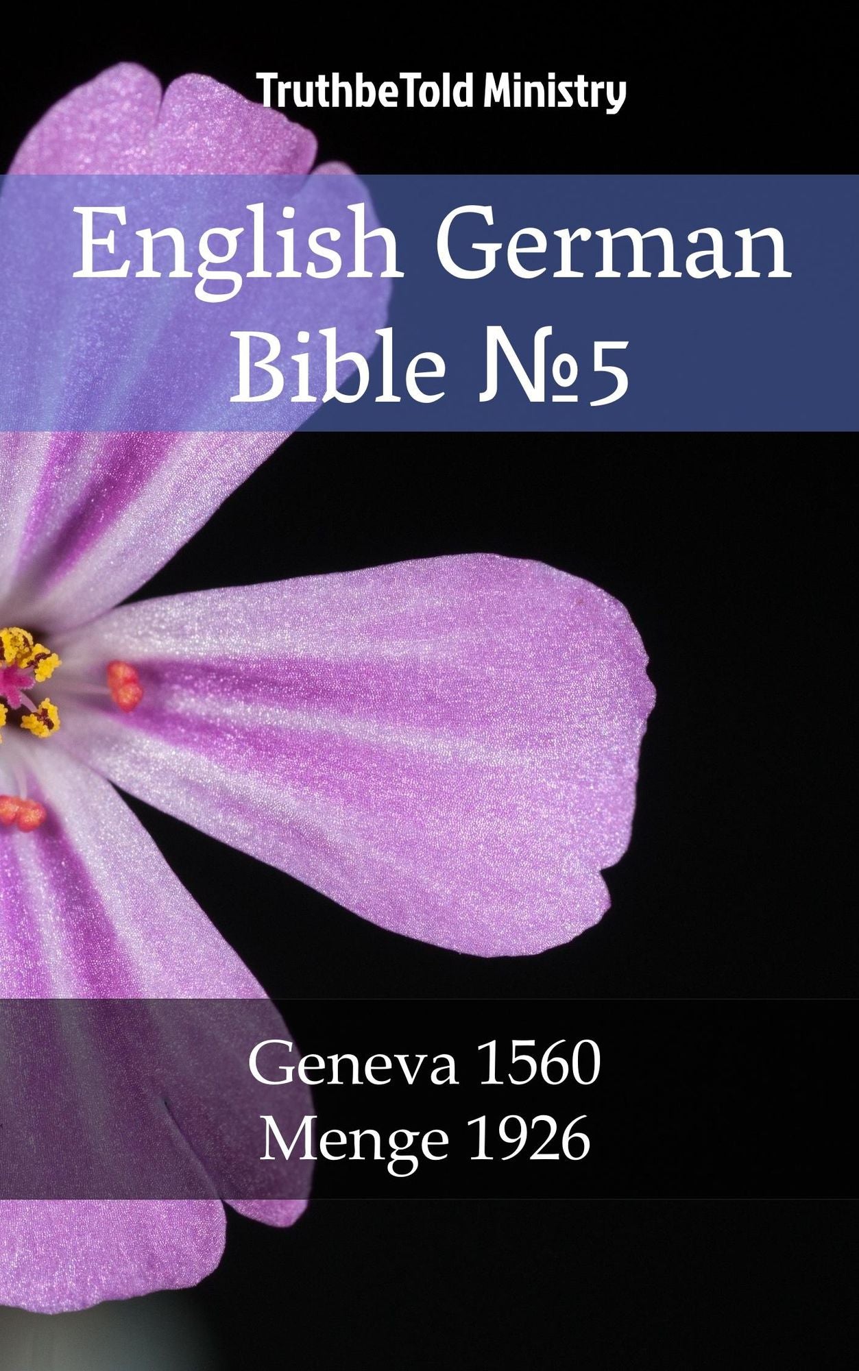 English German Bible: Geneva 1560 - Menge 1926