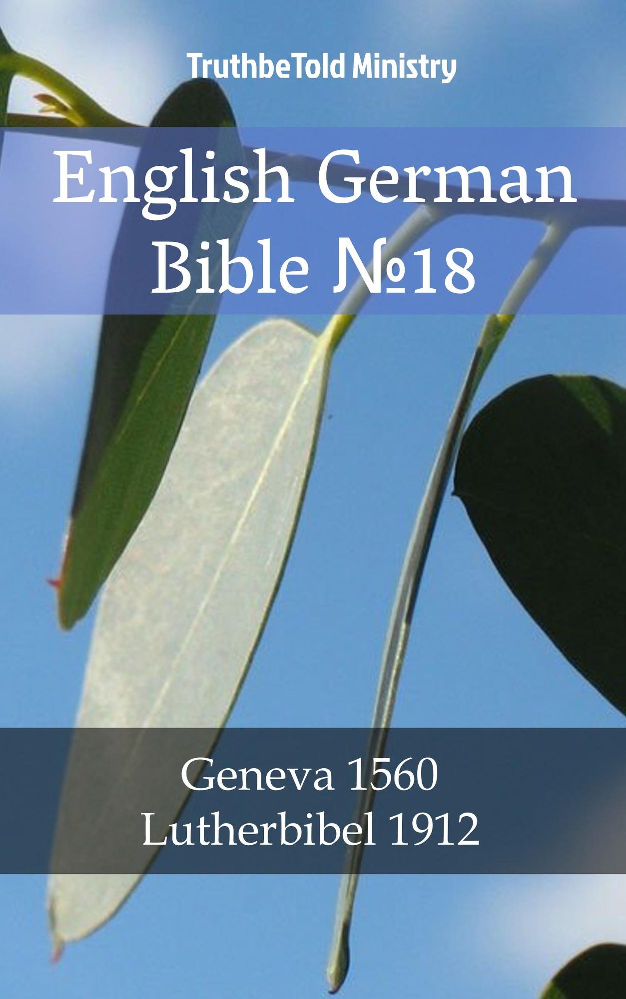 English German Bible: Geneva 1560 - Lutherbibel 1912