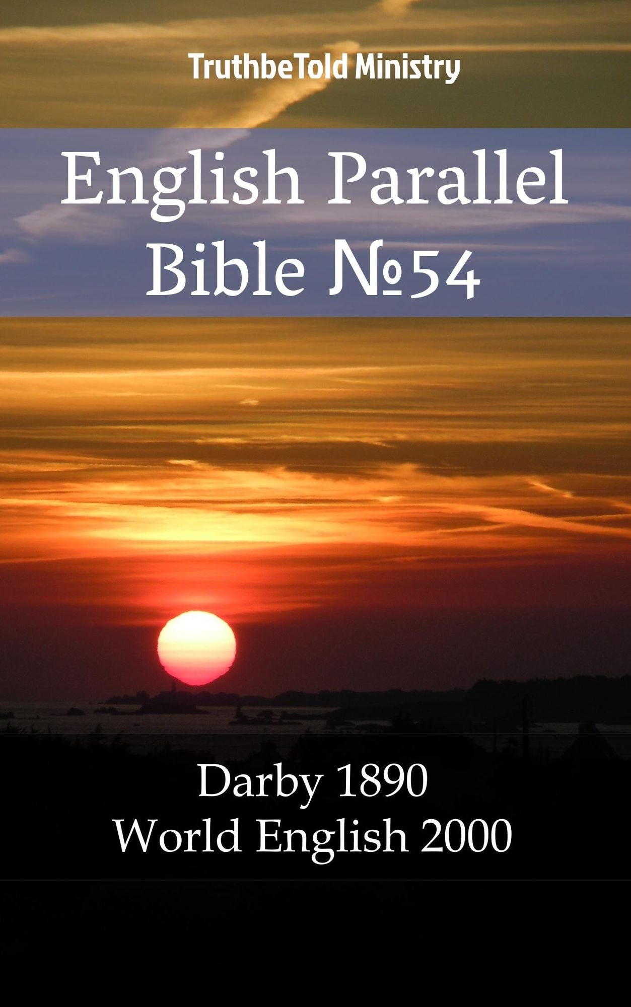 English Parallel Bible No54: Darby 1890 - World English 2000