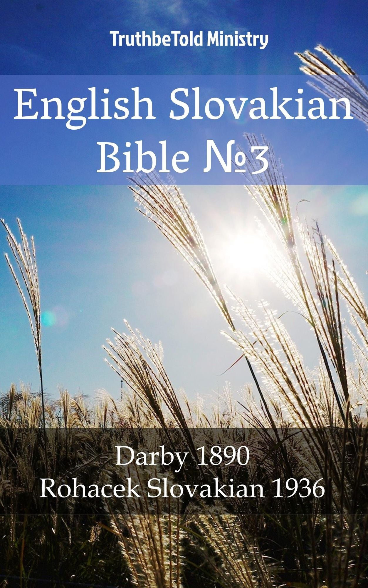 English Slovakian Bible: Darby 1890 - Rohacek Slovakian 1936