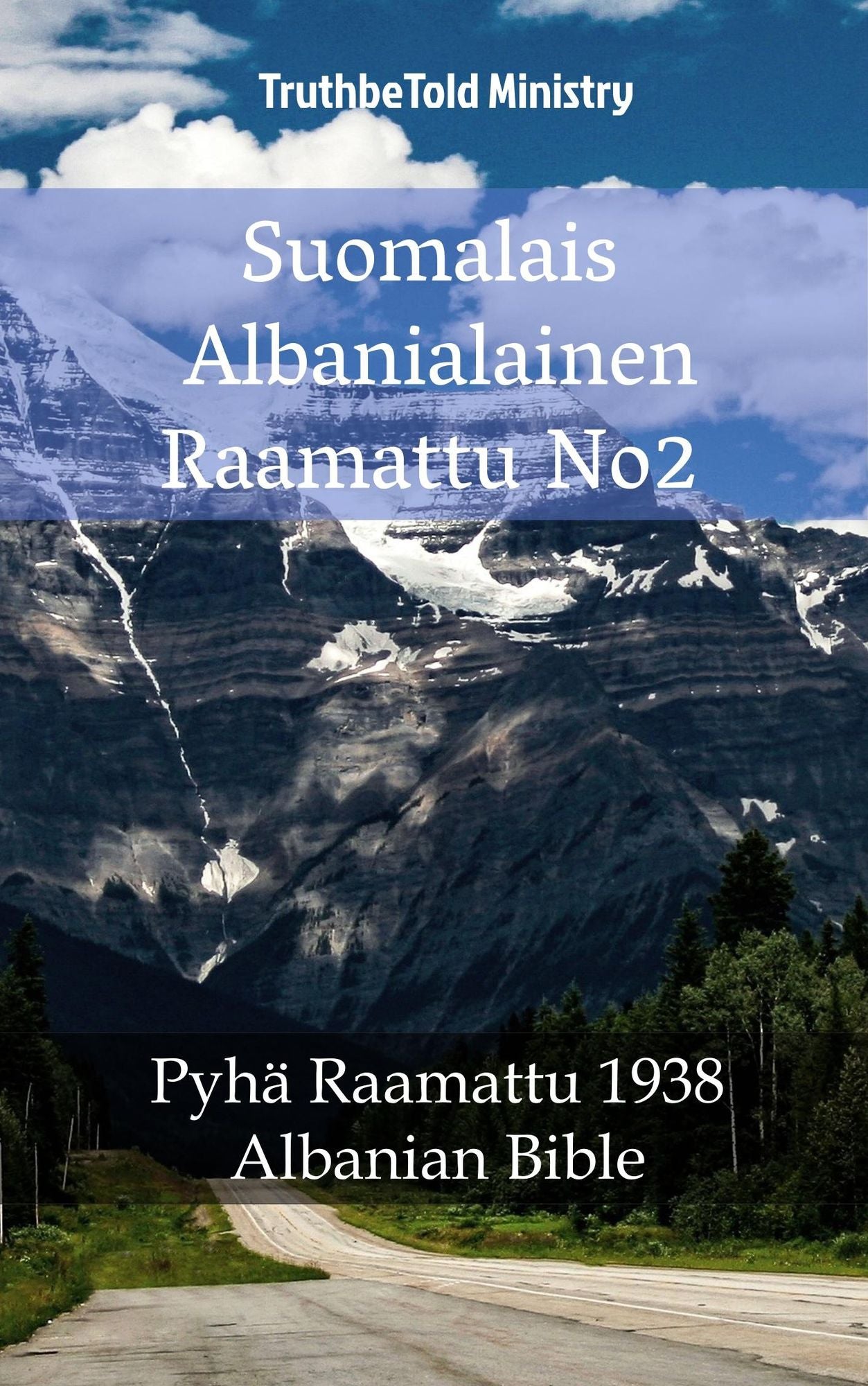 Suomalais Albanialainen Raamattu No2: Pyhä Raamattu 1938 - Albanian Bible