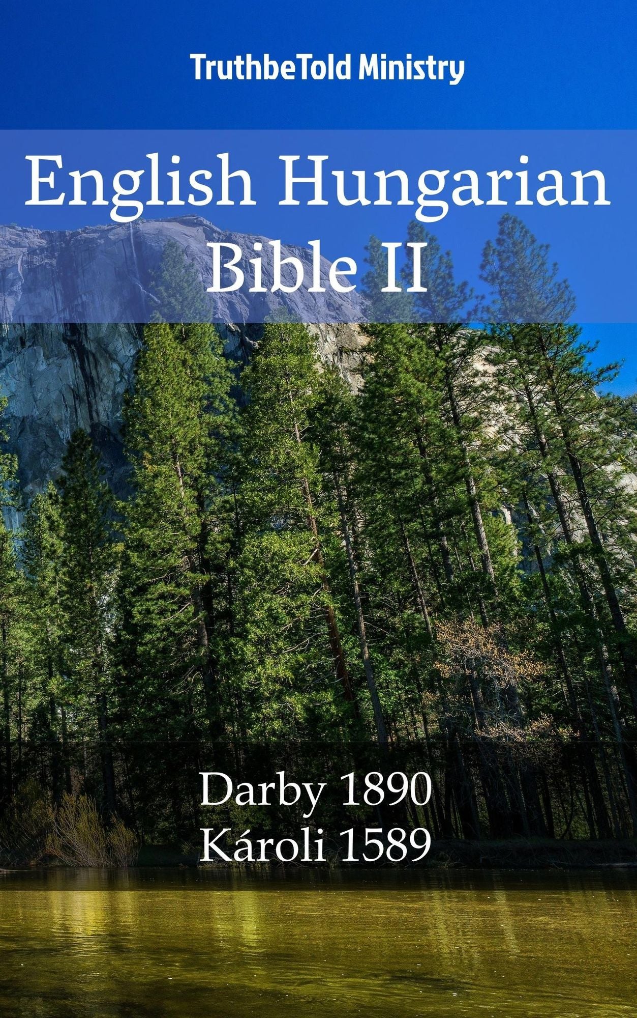 English Hungarian Bible II: Darby 1890 - Károli 1589