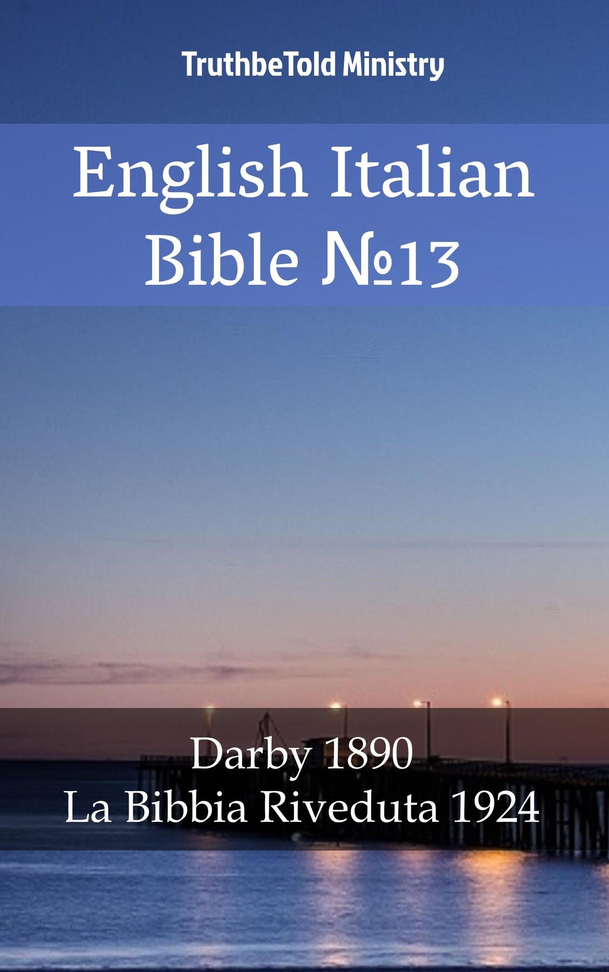 English Italian Bible: Darby 1890 - La Bibbia Riveduta 1924
