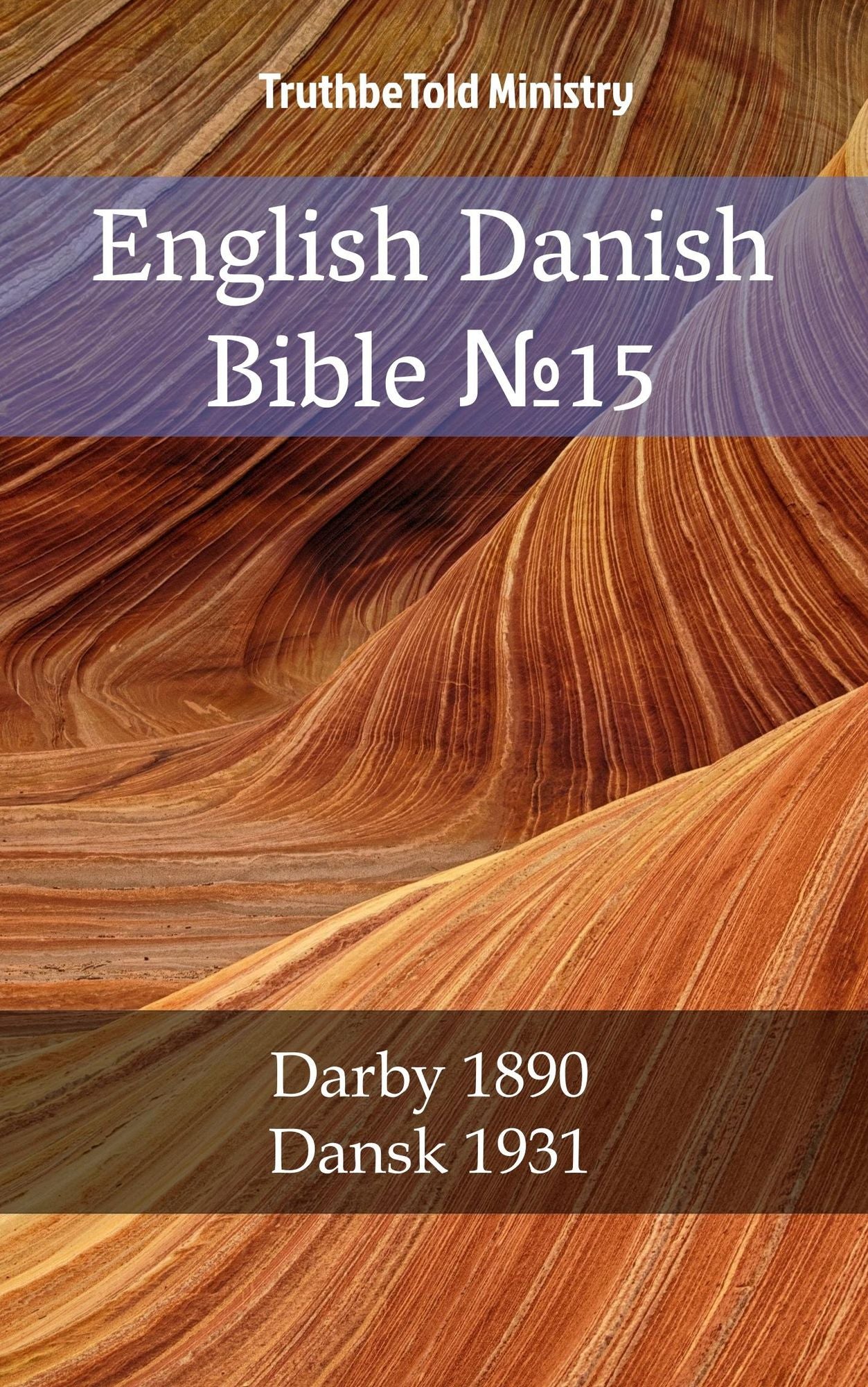 English Danish Bible: Darby 1890 - Dansk 1931