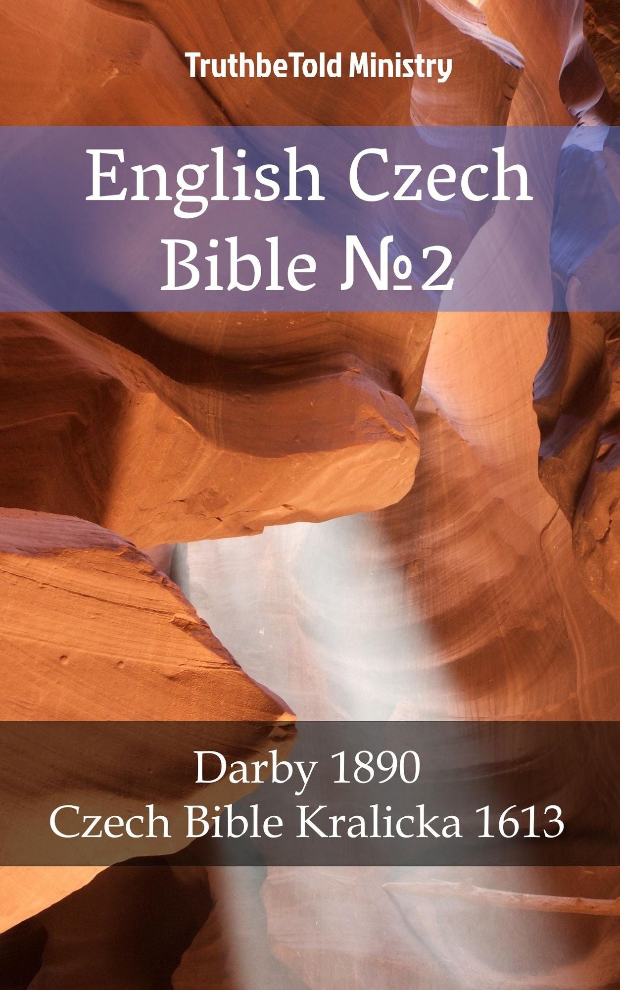 English Czech Bible: Darby 1890 - Czech Bible Kralicka 1613