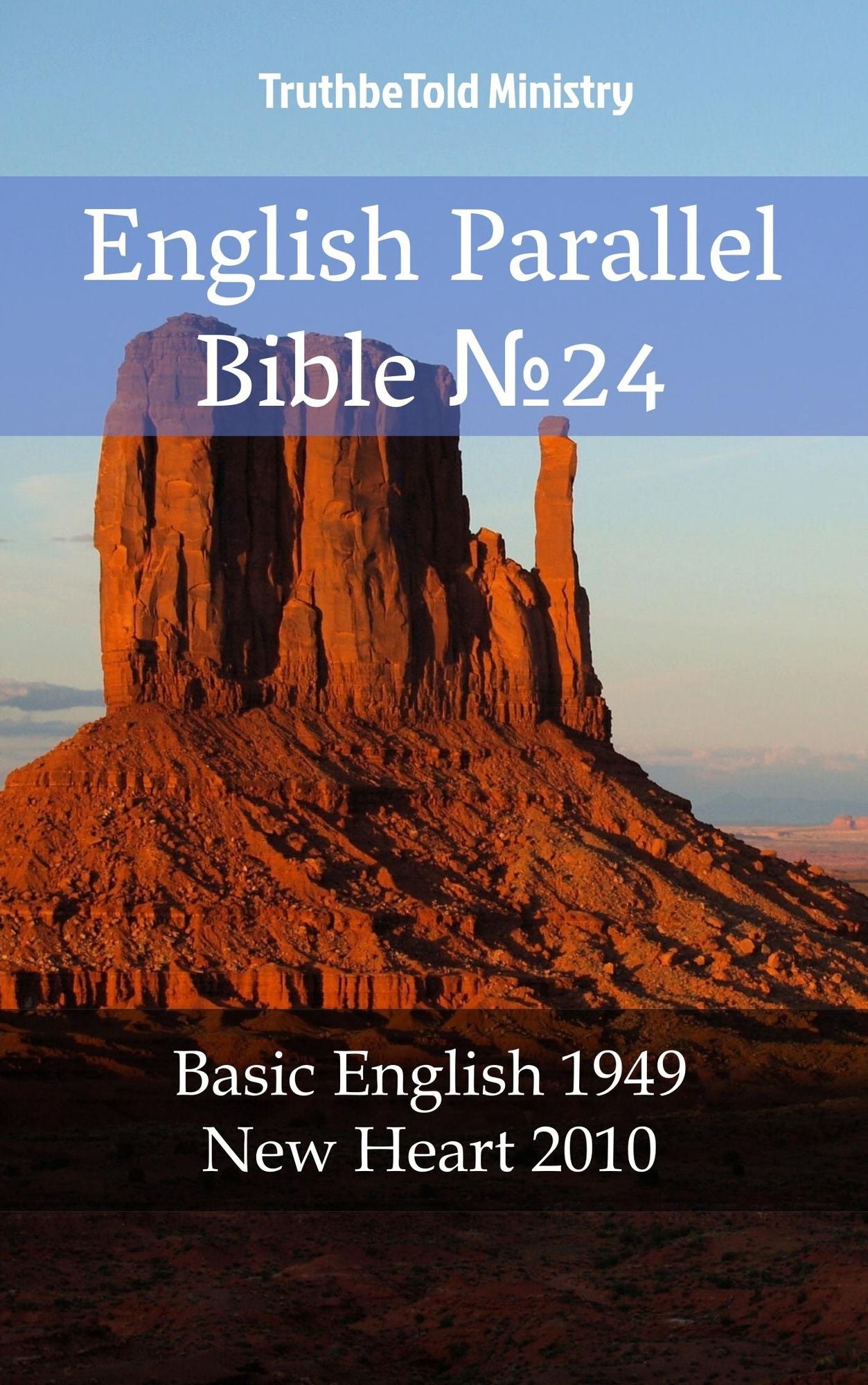 English Parallel Bible No24: Basic English 1949 - New Heart 2010