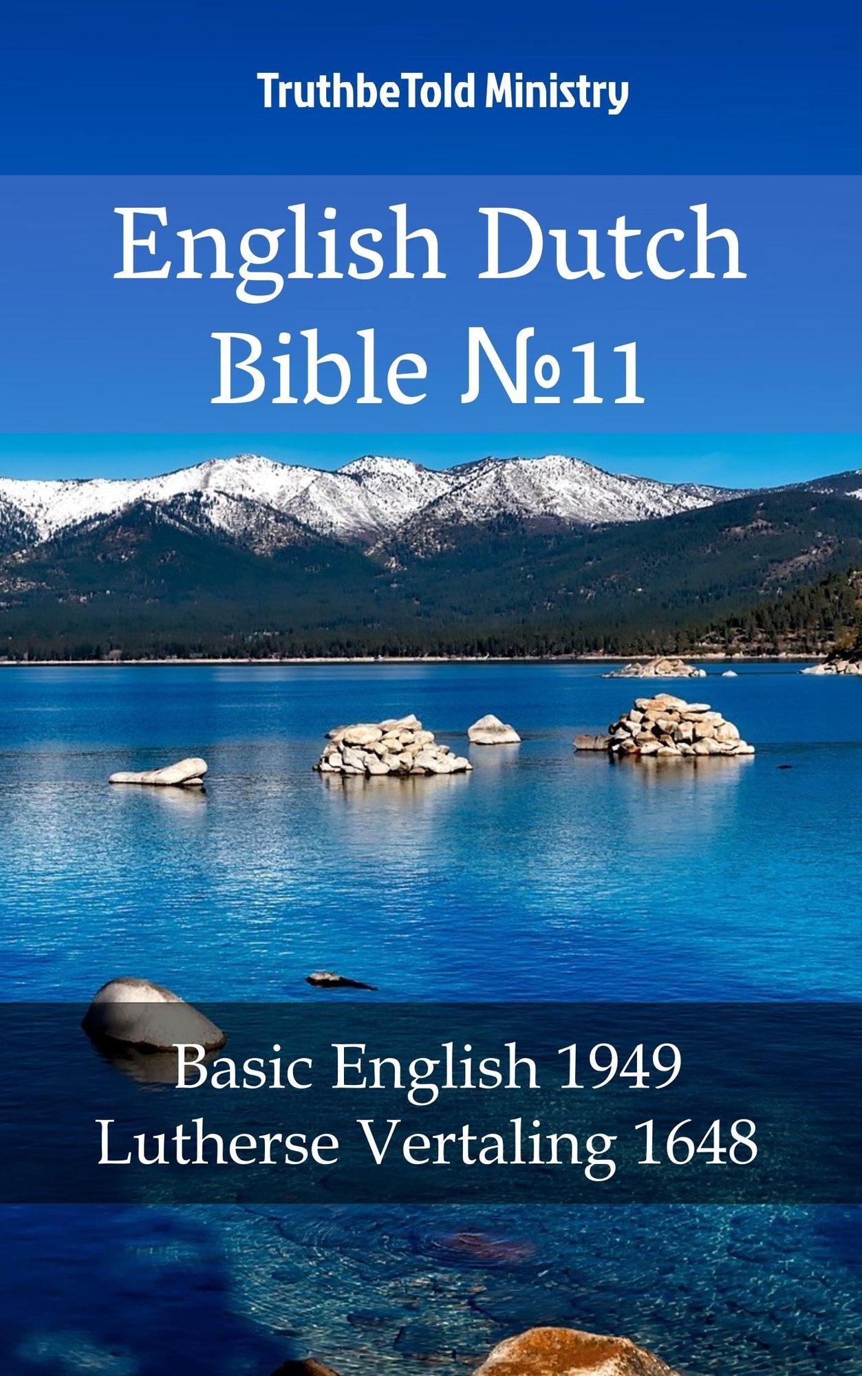 English Dutch Bible: Basic English 1949 - Lutherse Vertaling 1648