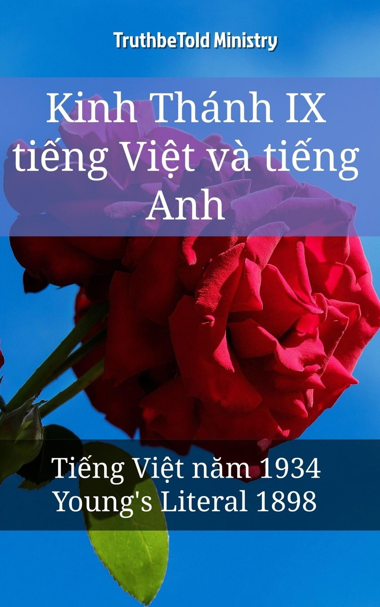 Kinh Thánh IX ti?ng Vi?t và ti?ng Anh: Ti?ng Vi?t nam 1934 - Young's Literal 1898