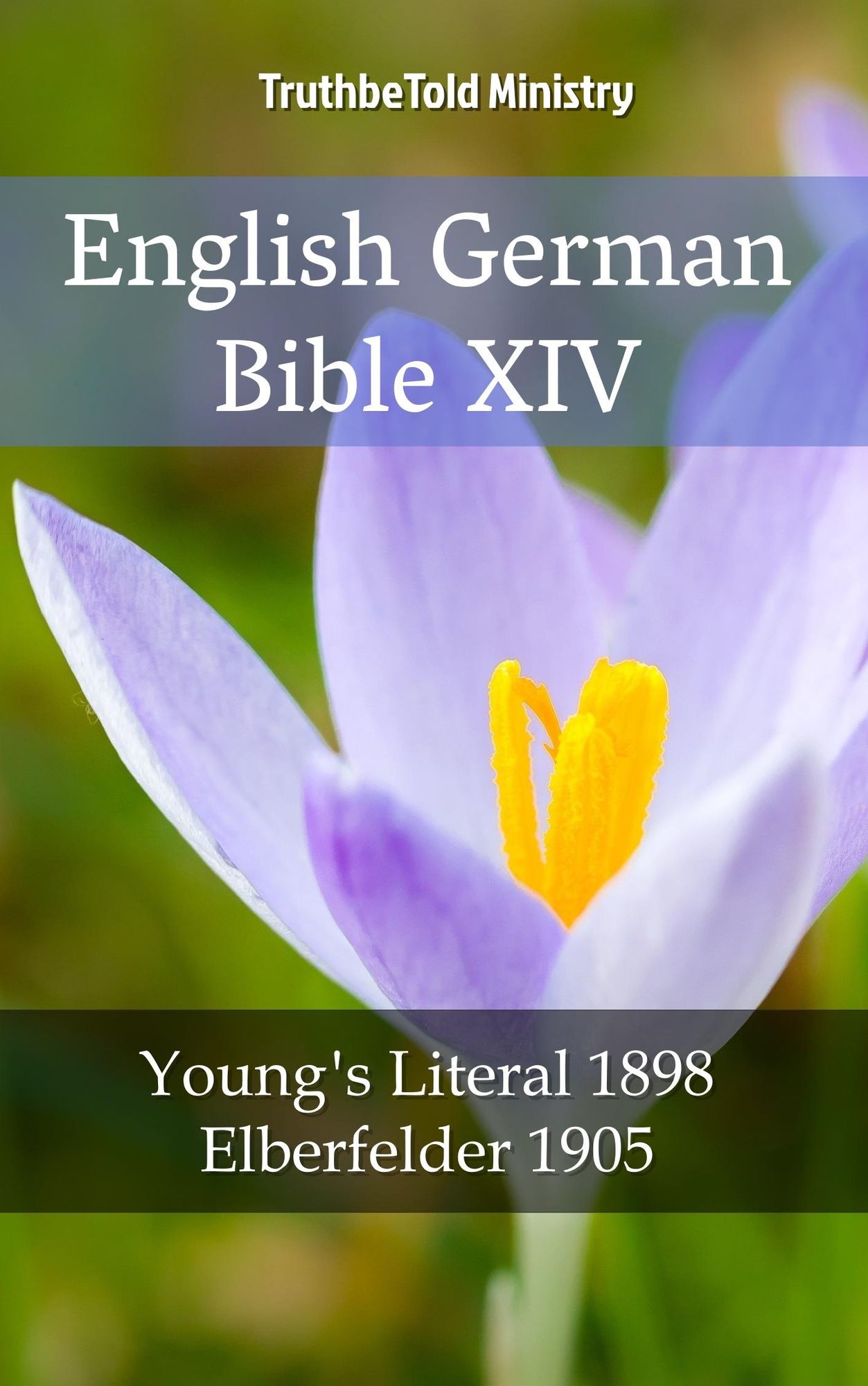 English German Bible XIV: Young´s Literal 1898 - Elberfelder 1905
