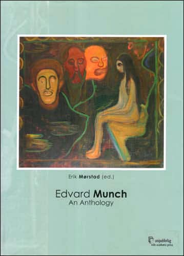 Edvard Munch: An Anthology