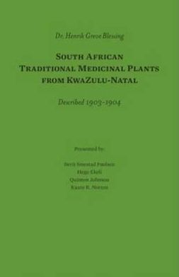 South African Traditional Medicinal Plants from KwaZulu-Natal