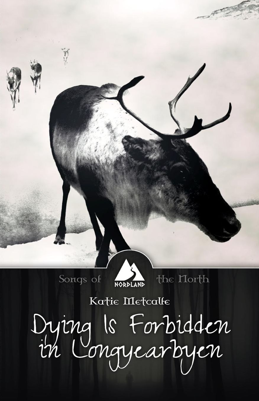 Dying is Forbidden in Longyearbyen
