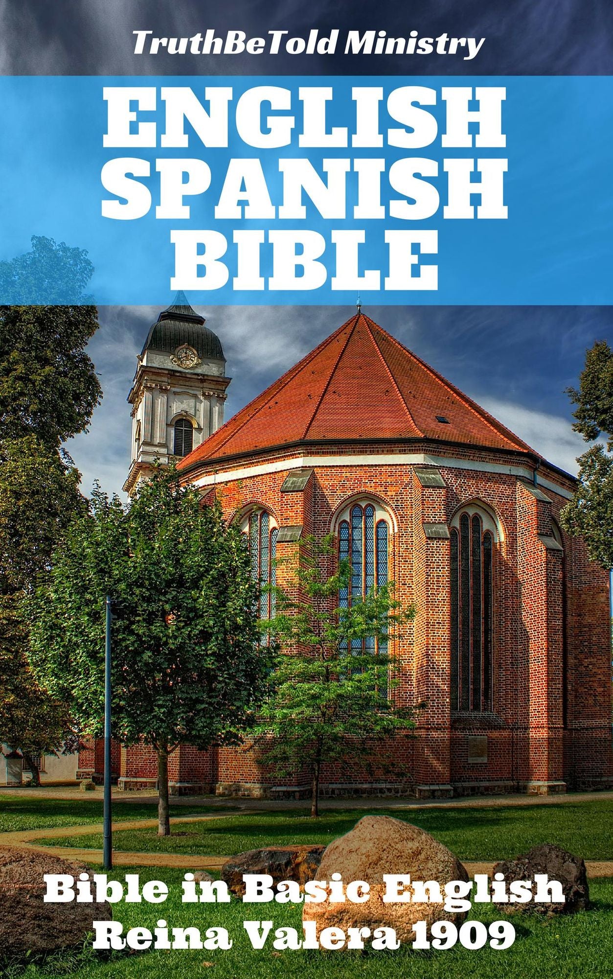 English Spanish Bible: Bible in Basic English - Reina Valera 1909