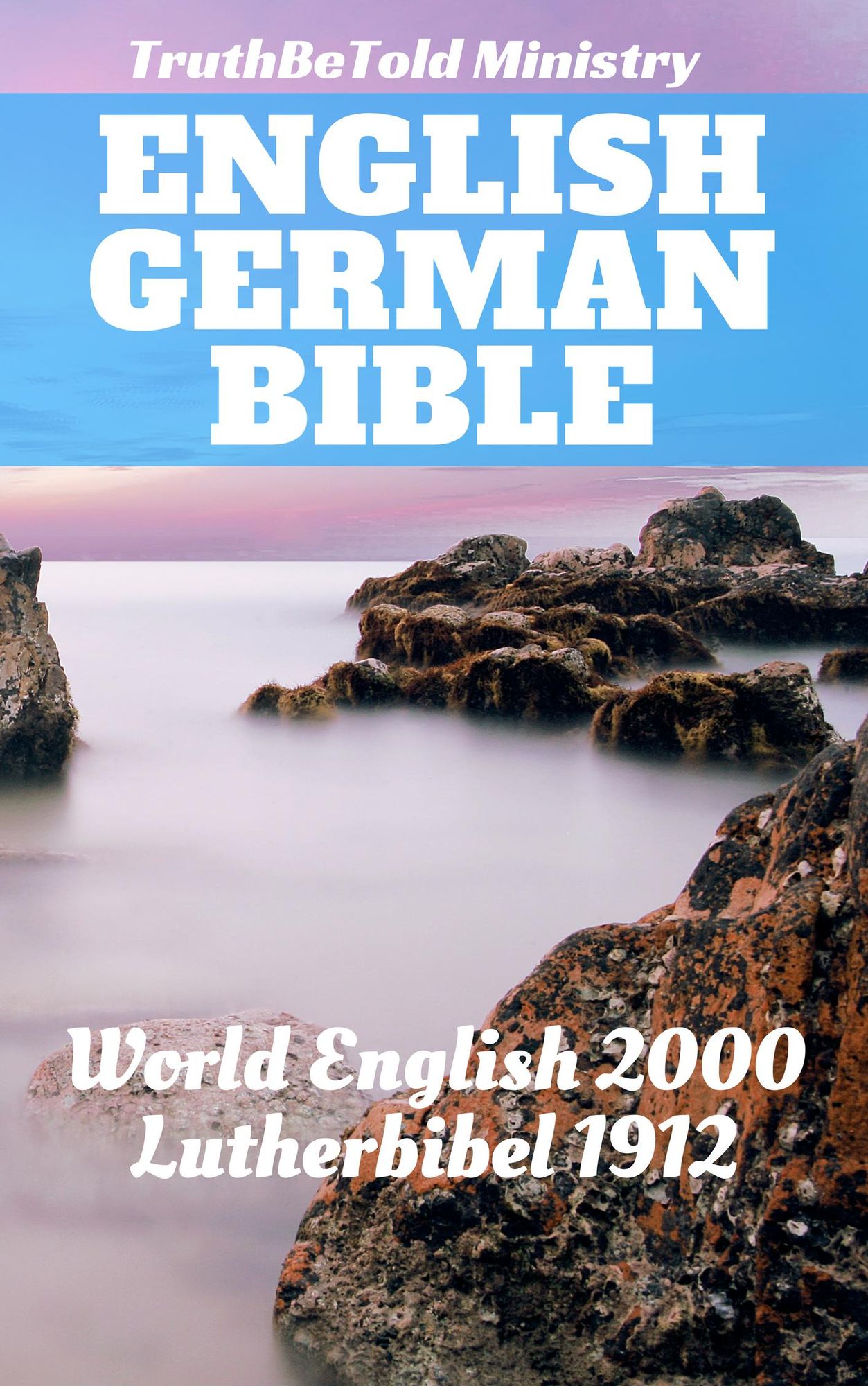 English German Bible No2: World English 2000 - Lutherbibel 1912