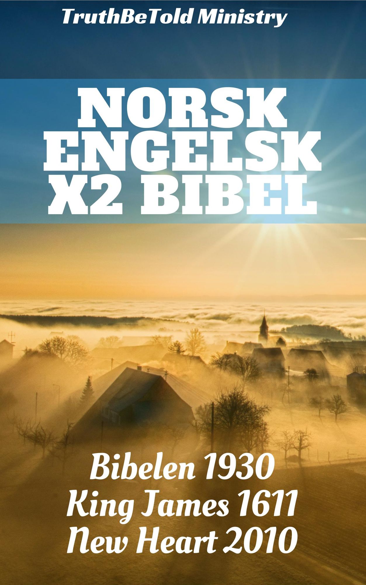 Norsk Engelsk Engelsk Bibel: Norsk - King James - New Heart
