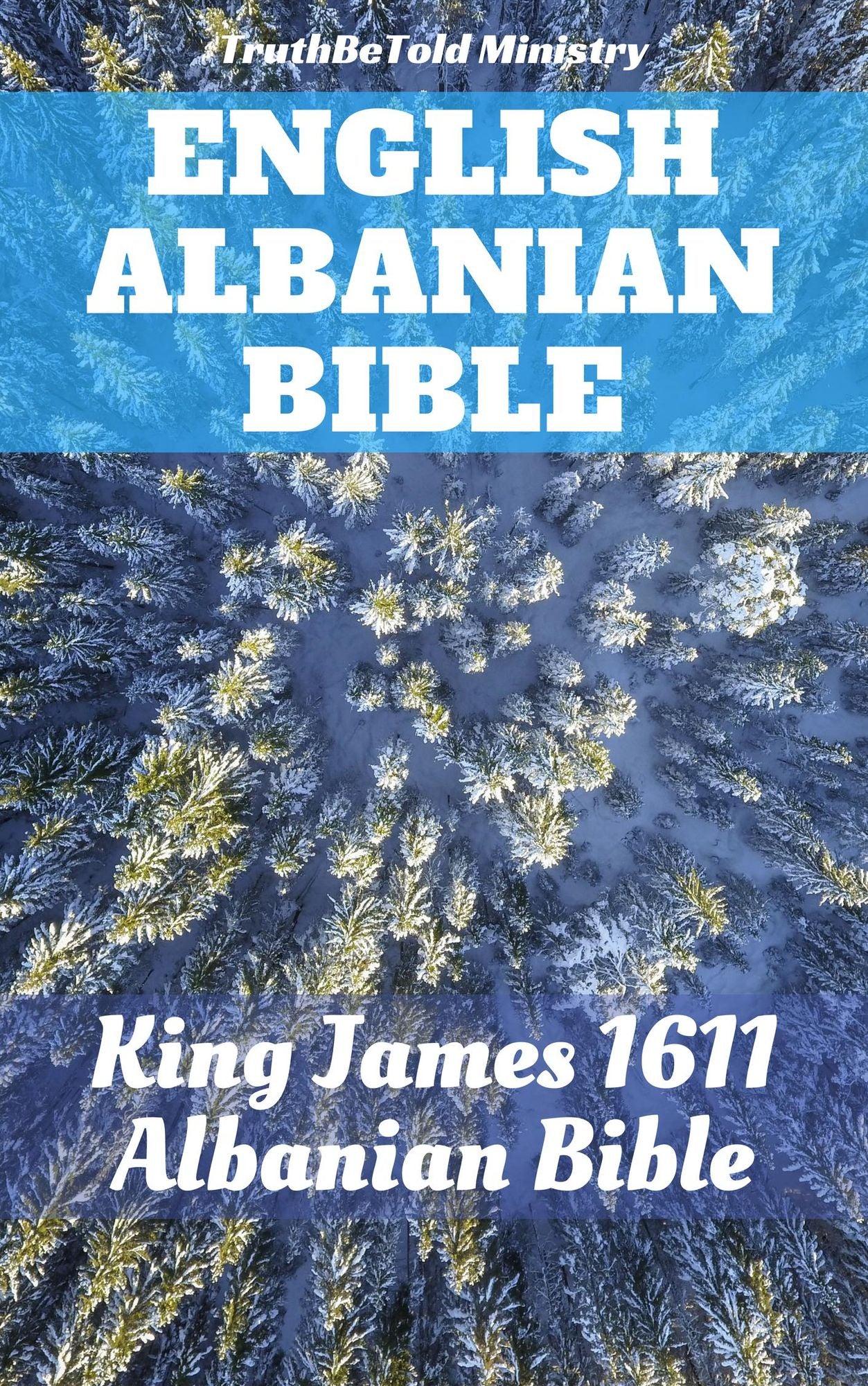 English Albanian Bible: King James 1611 - Albanian Bible