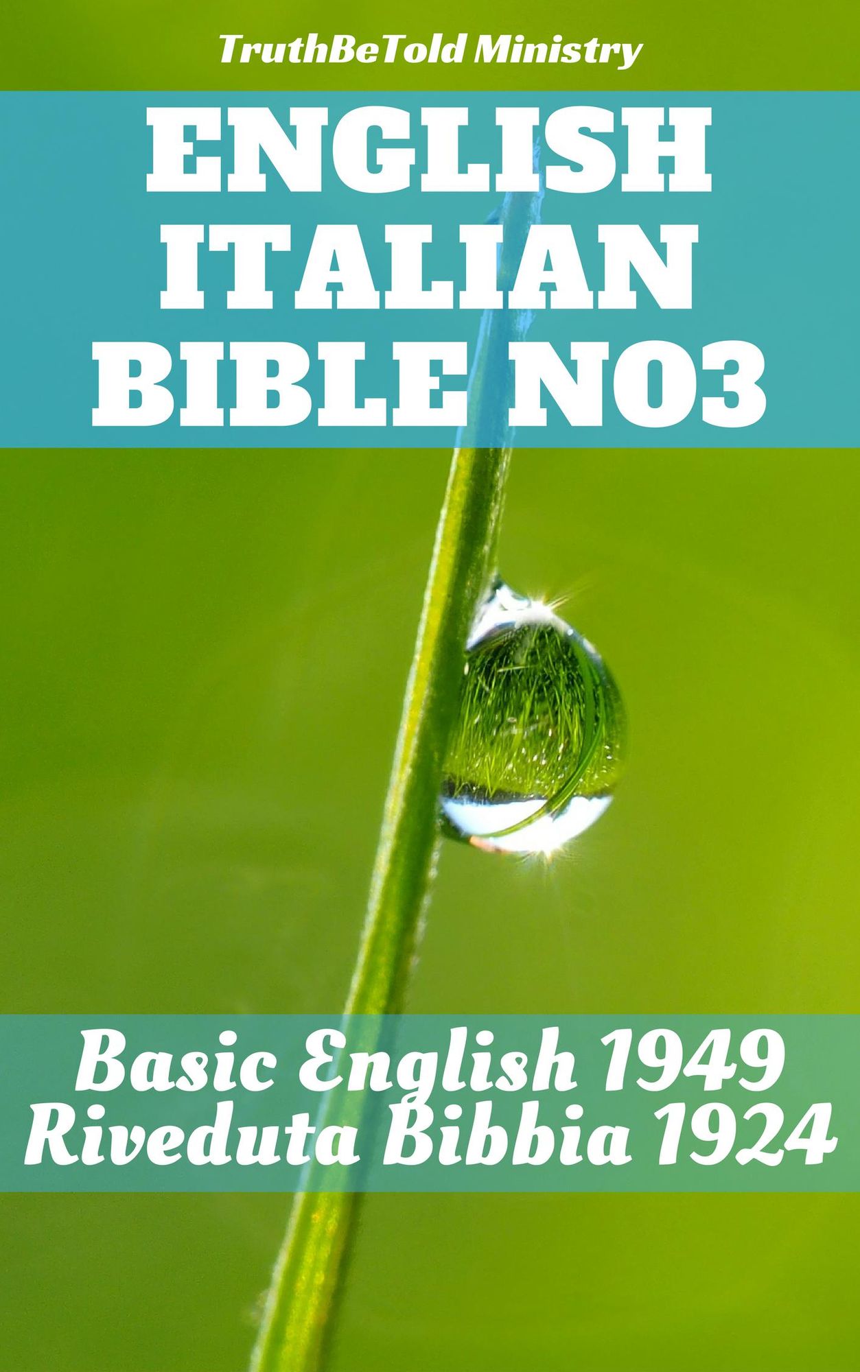 English Italian Bible No3: Basic English 1949 - Riveduta Bibbia 1924