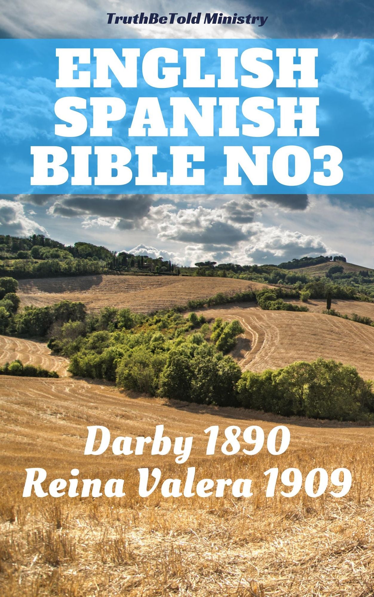 English Spanish Bible No3: Darby 1890 - Reina Valera 1909