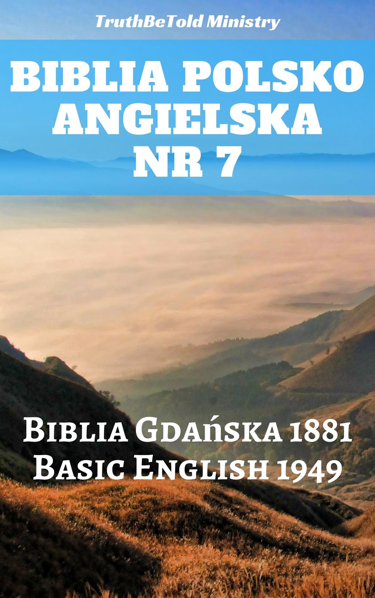 Biblia Polsko Angielska Nr 7: Biblia Gdańska 1881 - Basic English 1949