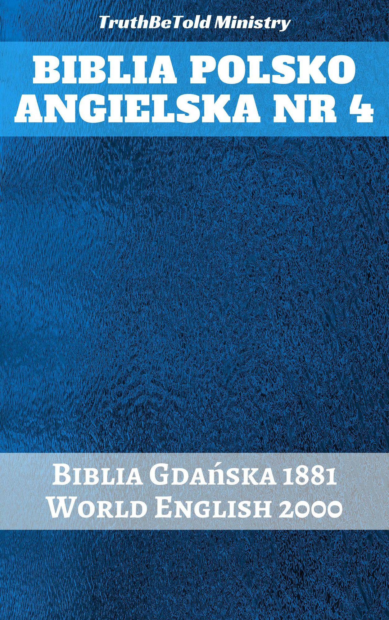 Biblia Polsko Angielska Nr 4: Biblia Gda