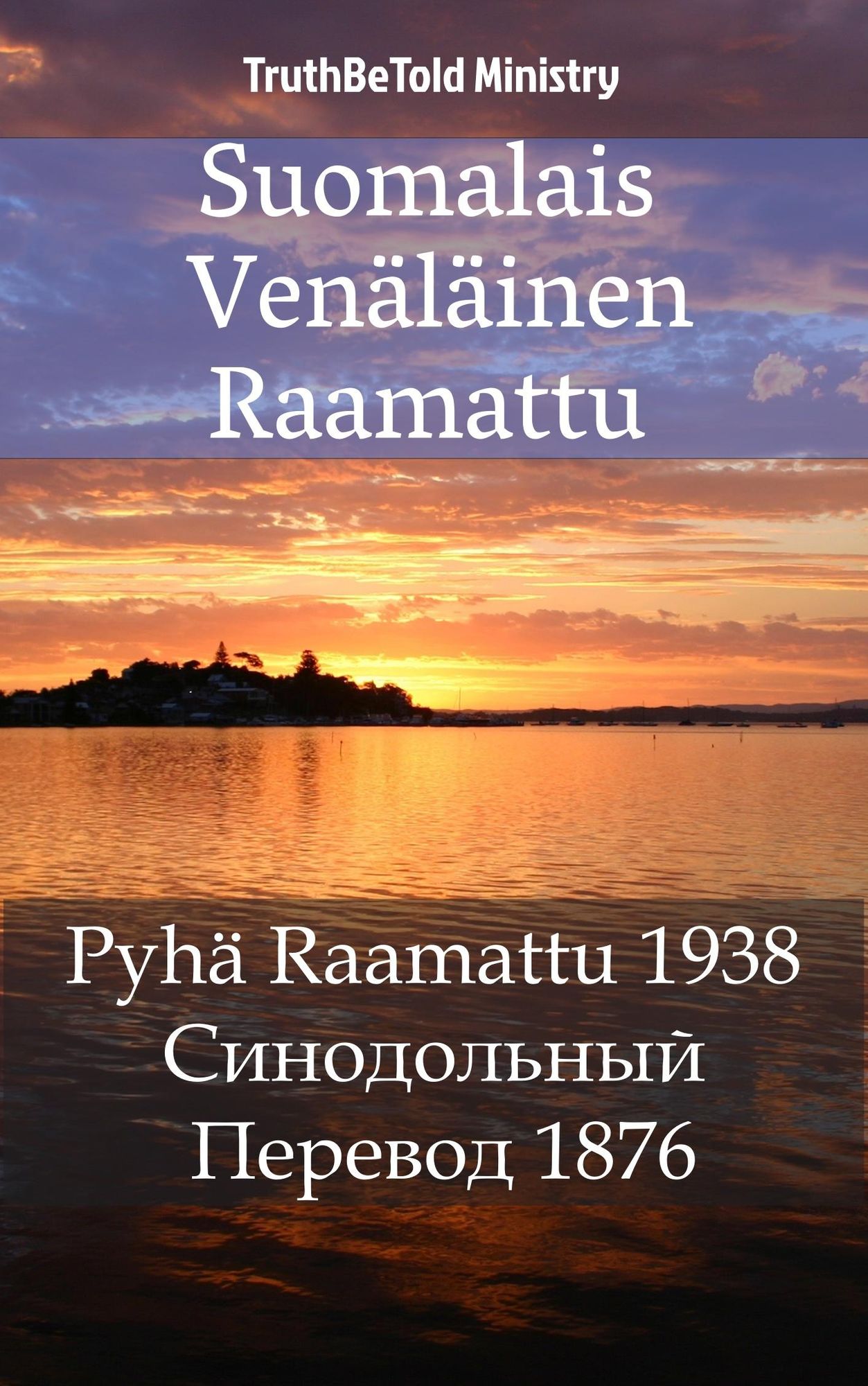 Suomalais Venäläinen Raamattu: Pyhä Raamattu 1938 -