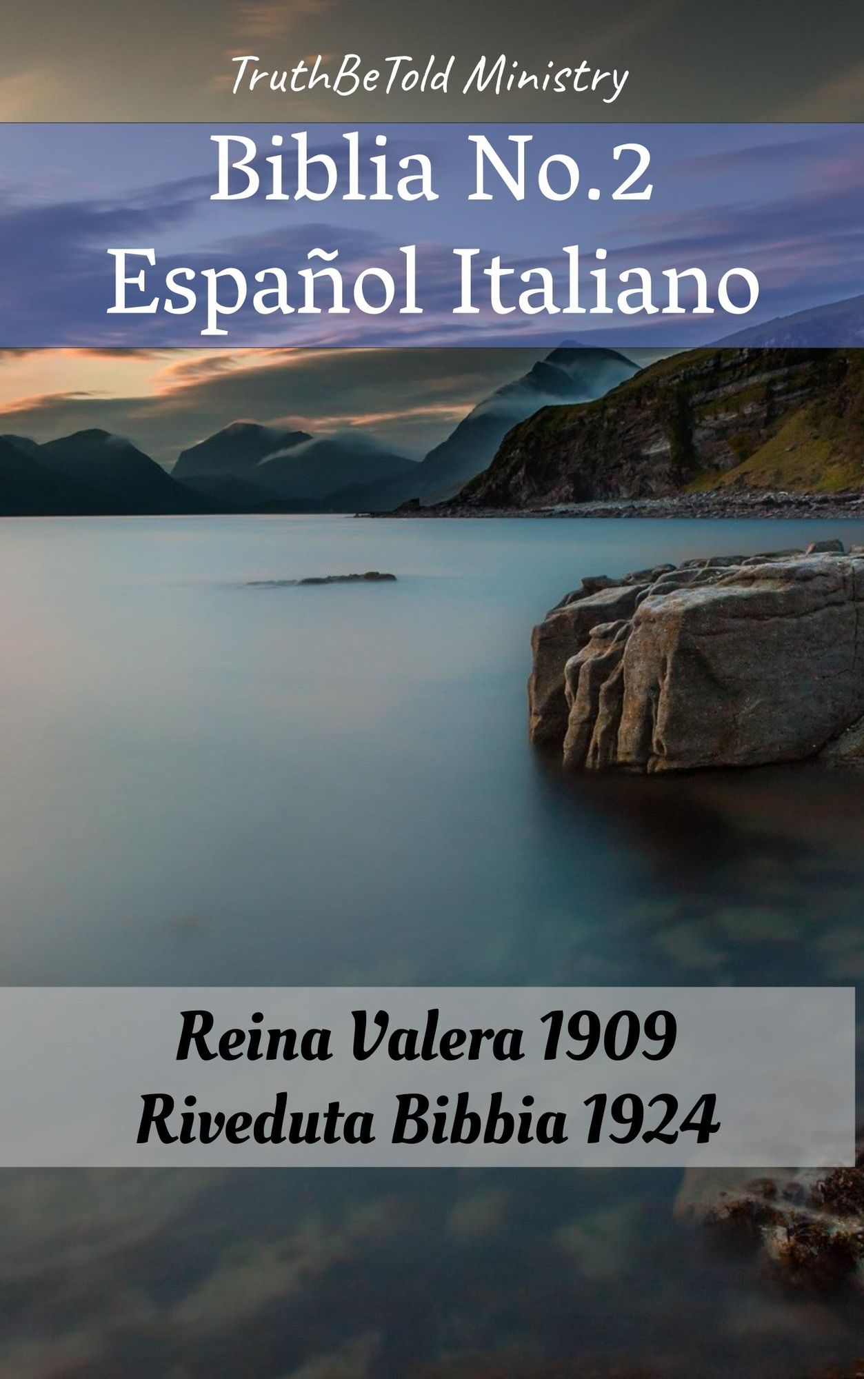 Biblia No.2 Español Italiano: Reina Valera 1909 - Riveduta Bibbia 1924