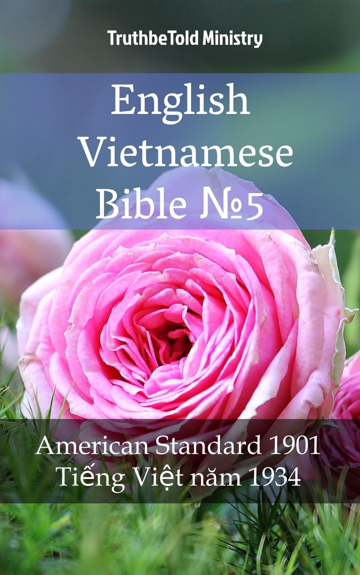 English Vietnamese Bible ?5: American Standard 1901 - Ti?ng Vi?t nam 1934