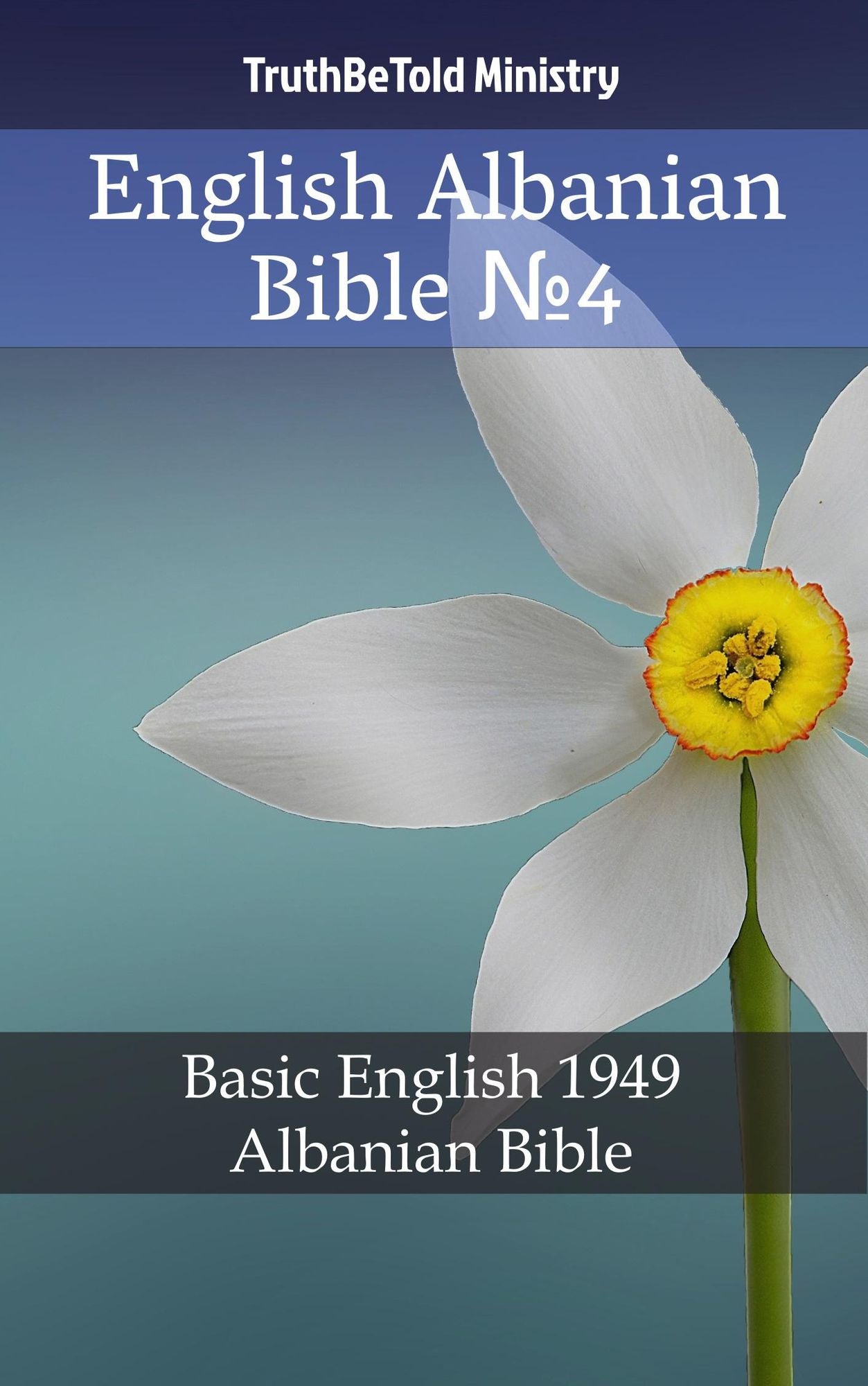 English Albanian Bible: Basic English 1949 - Albanian Bible