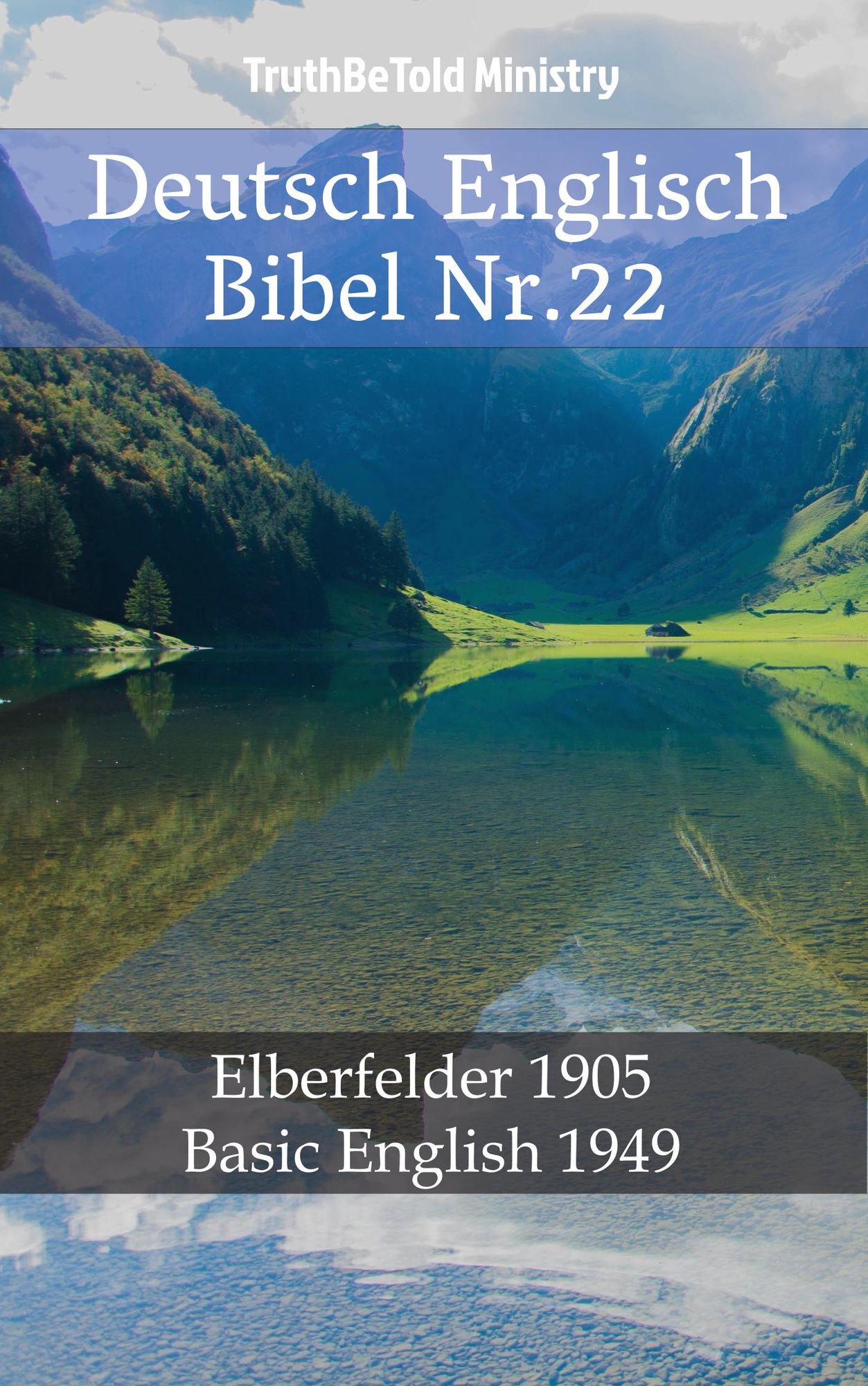 Deutsch Englisch Bibel Nr.22: Elberfelder 1905 - Basic English 1949