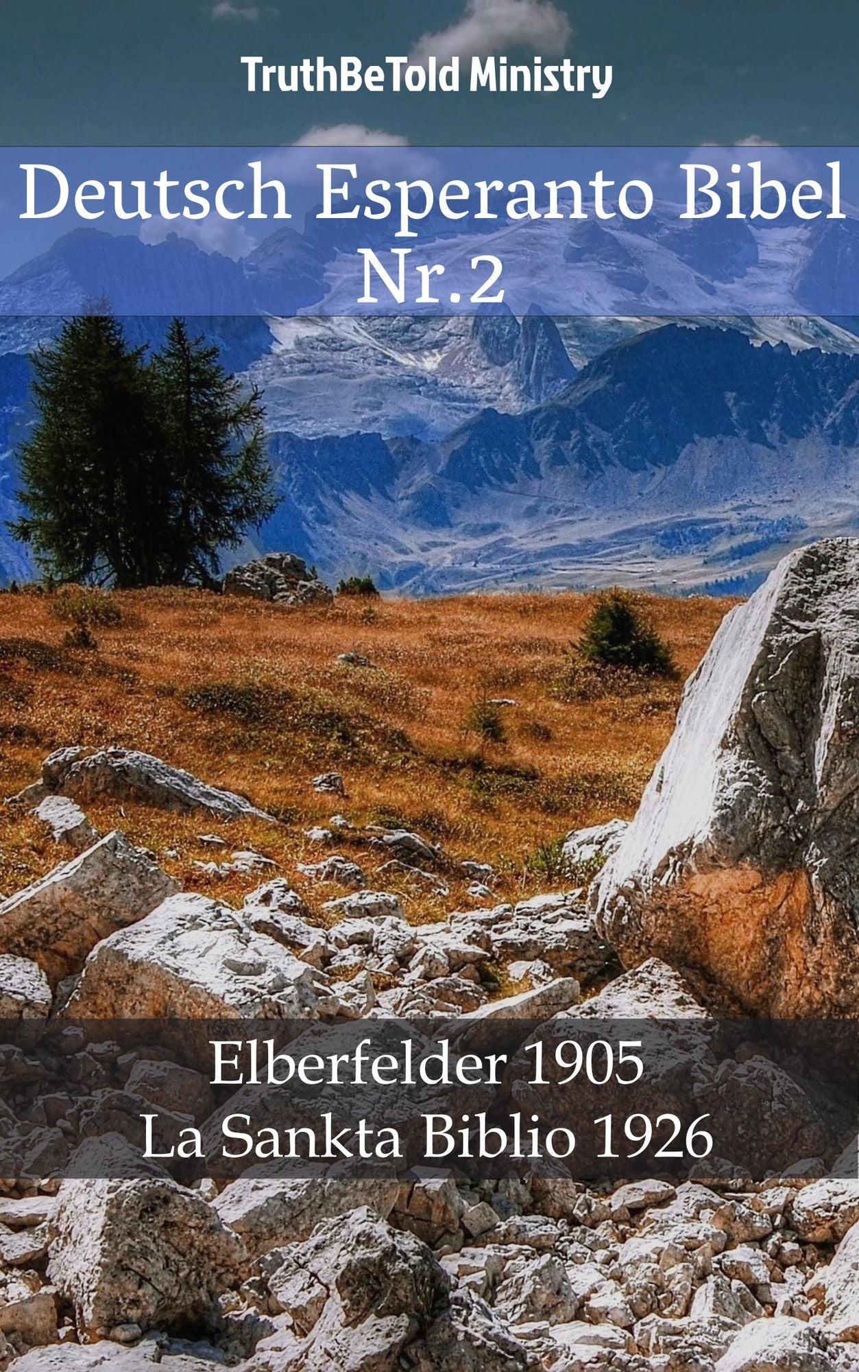 Deutsch Esperanto Bibel Nr.2: Elberfelder 1905 - La Sankta Biblio 1926
