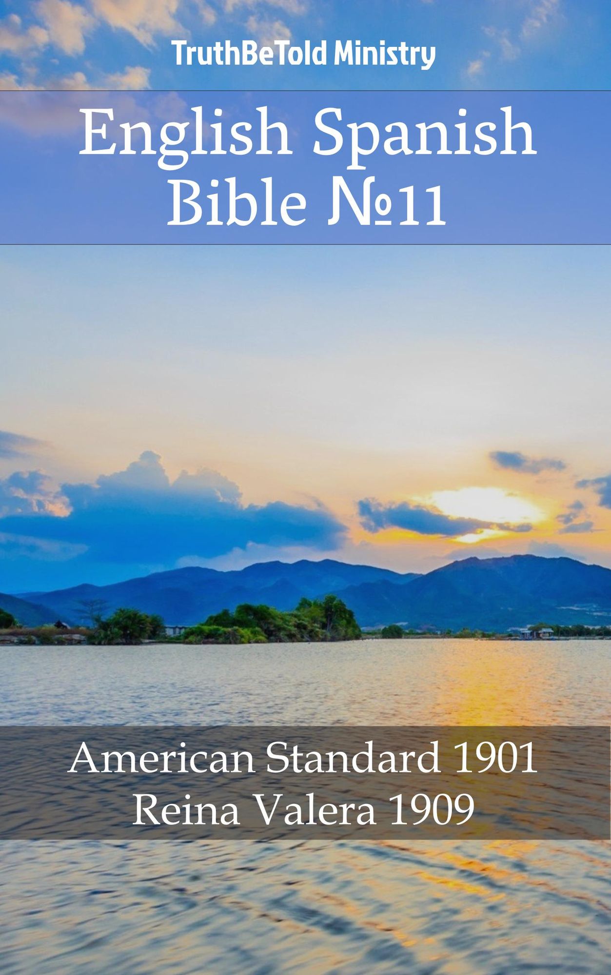 English Spanish Bible: American Standard 1901 - Reina Valera 1909