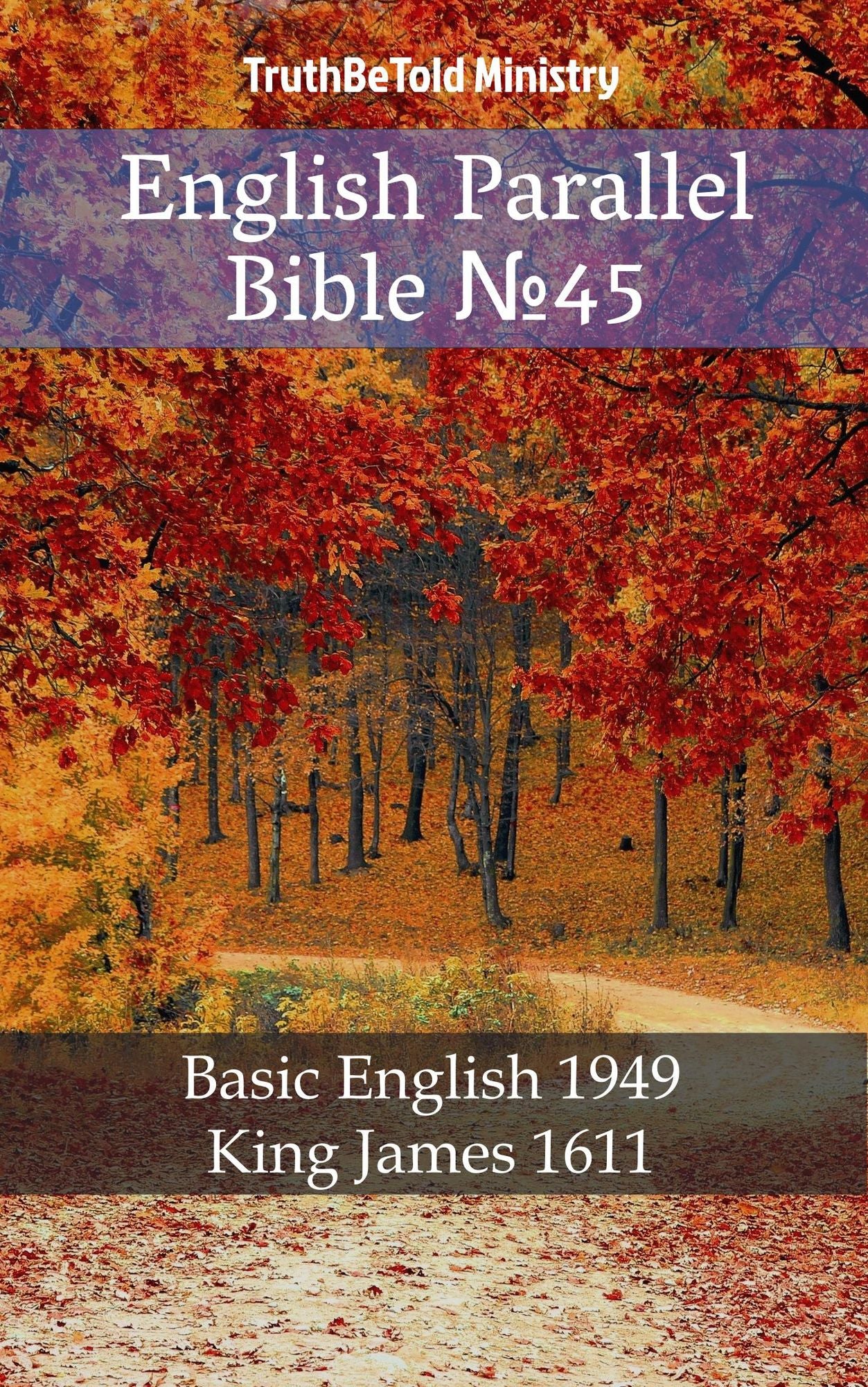 English Parallel Bible: Basic English 1949 - King James 1611