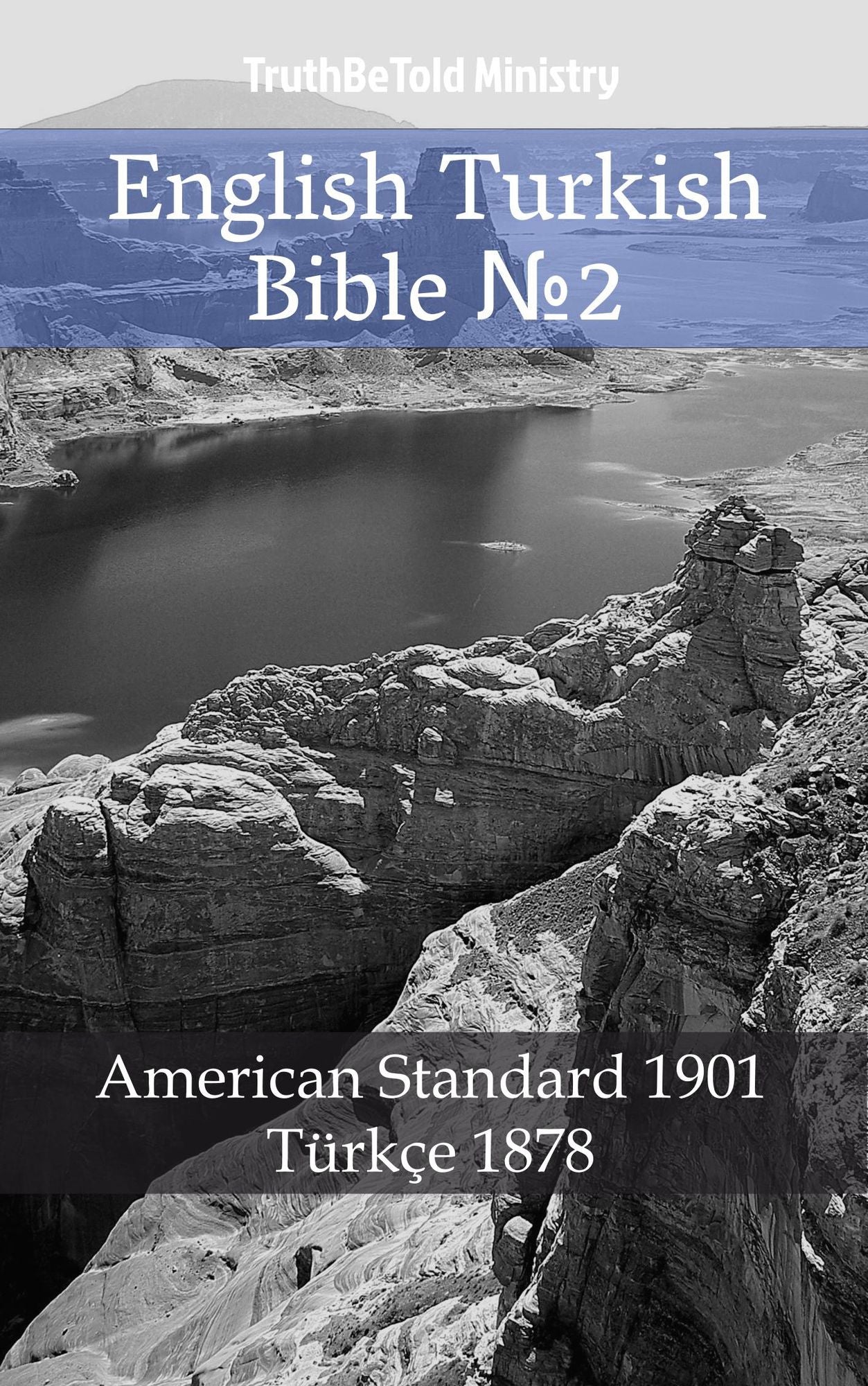 English Turkish Bible: American Standard 1901 - Türkçe 1878