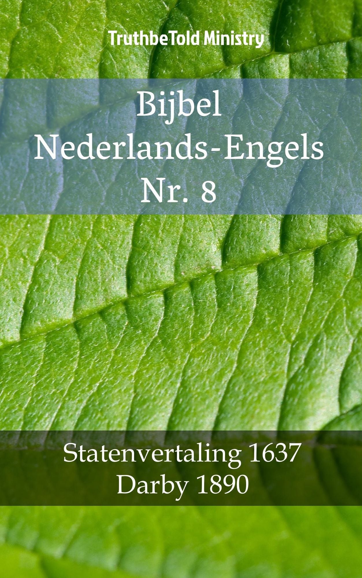 Bijbel Nederlands-Engels Nr. 8: Statenvertaling 1637 - Darby 1890