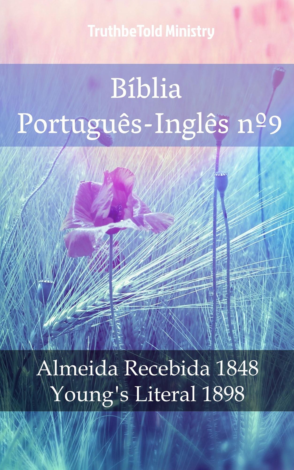 Bíblia Português-Inglês nº9: Almeida Recebida 1848 - Young´s Literal 1898