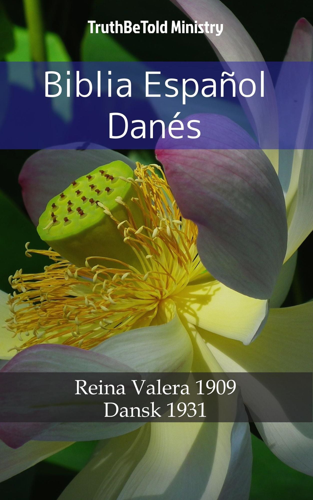 Biblia Español Danés: Reina Valera 1909 - Dansk 1931
