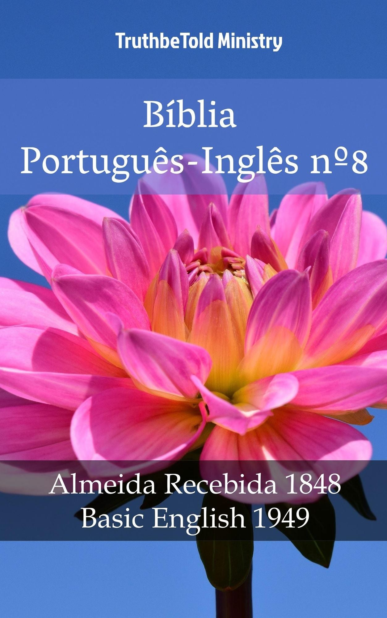 Bíblia Português-Inglês nº8: Almeida Recebida 1848 - Basic English 1949