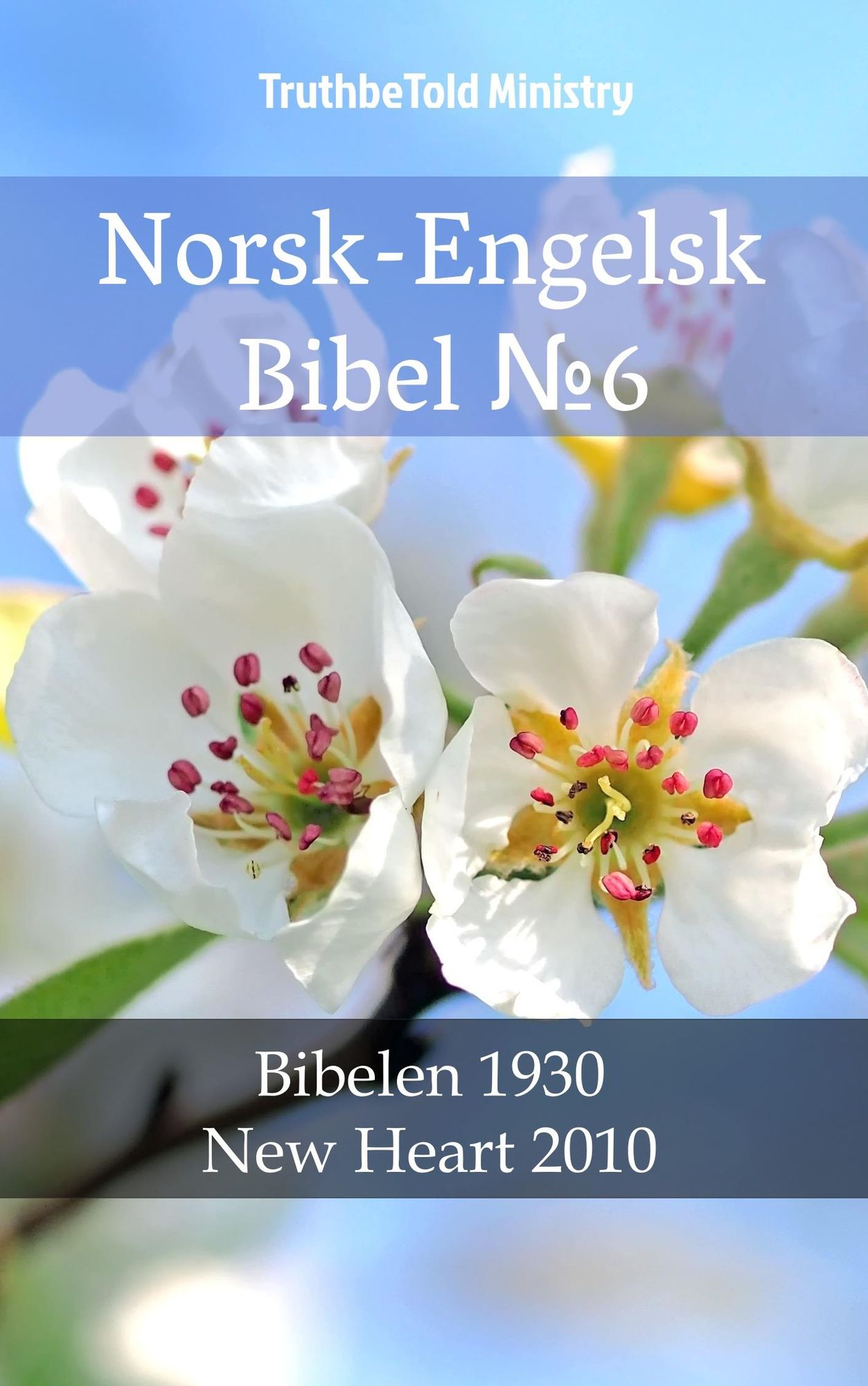 Norsk-Engelsk Bibel: Bibelen 1930 - New Heart 2010