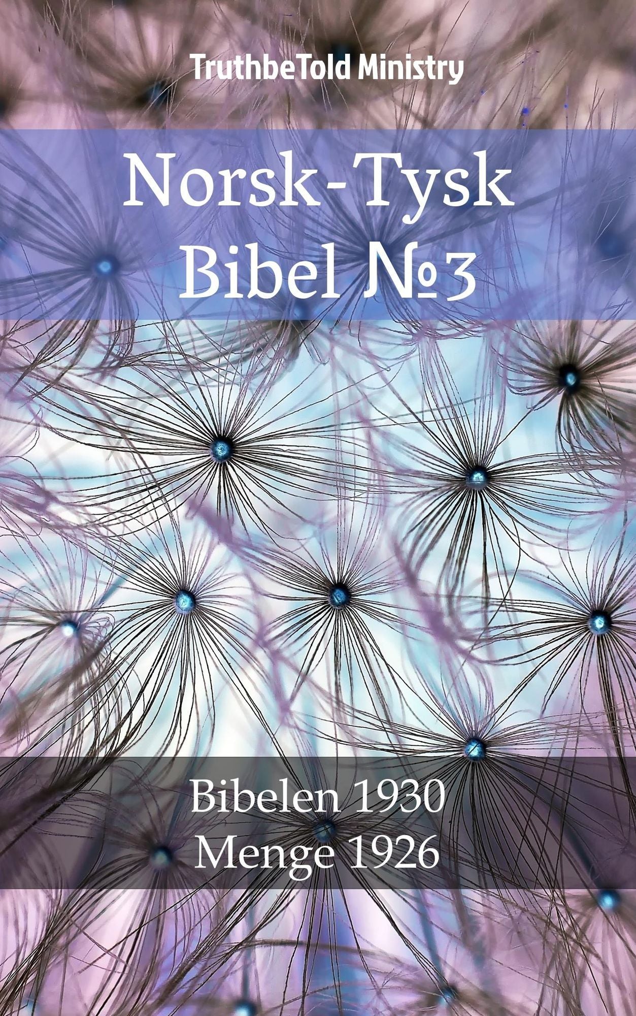 Norsk-Tysk Bibel: Bibelen 1930 - Menge 1926