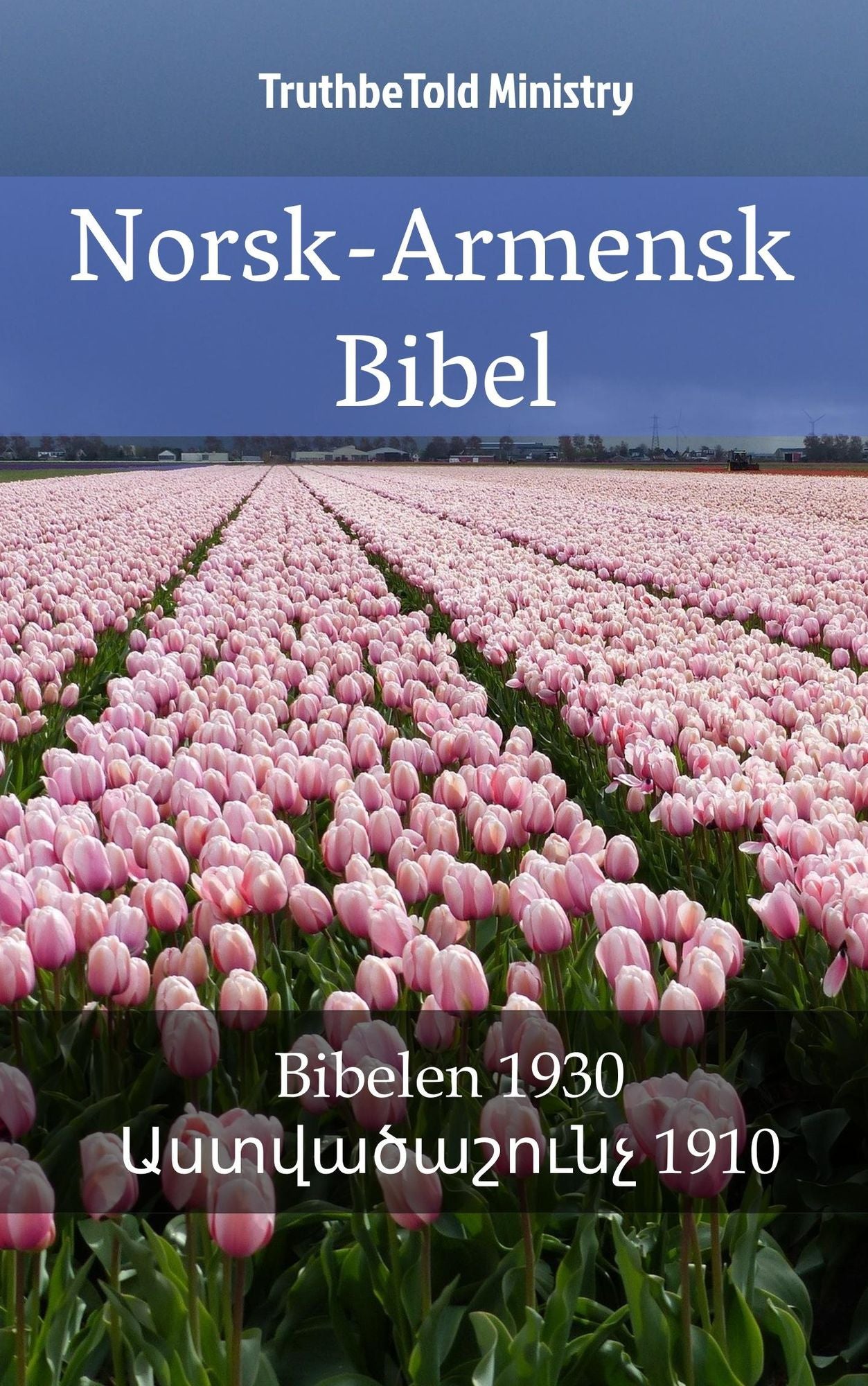 Norsk-Armensk Bibel: Bibelen 1930 -